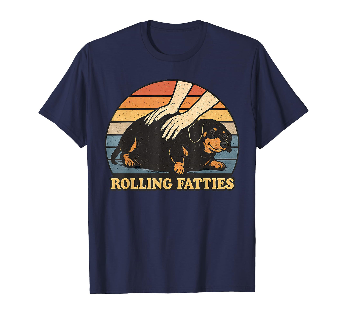 Dachshund Rolling Fatties Pun Joke Dog Lover T-Shirt for Men Women