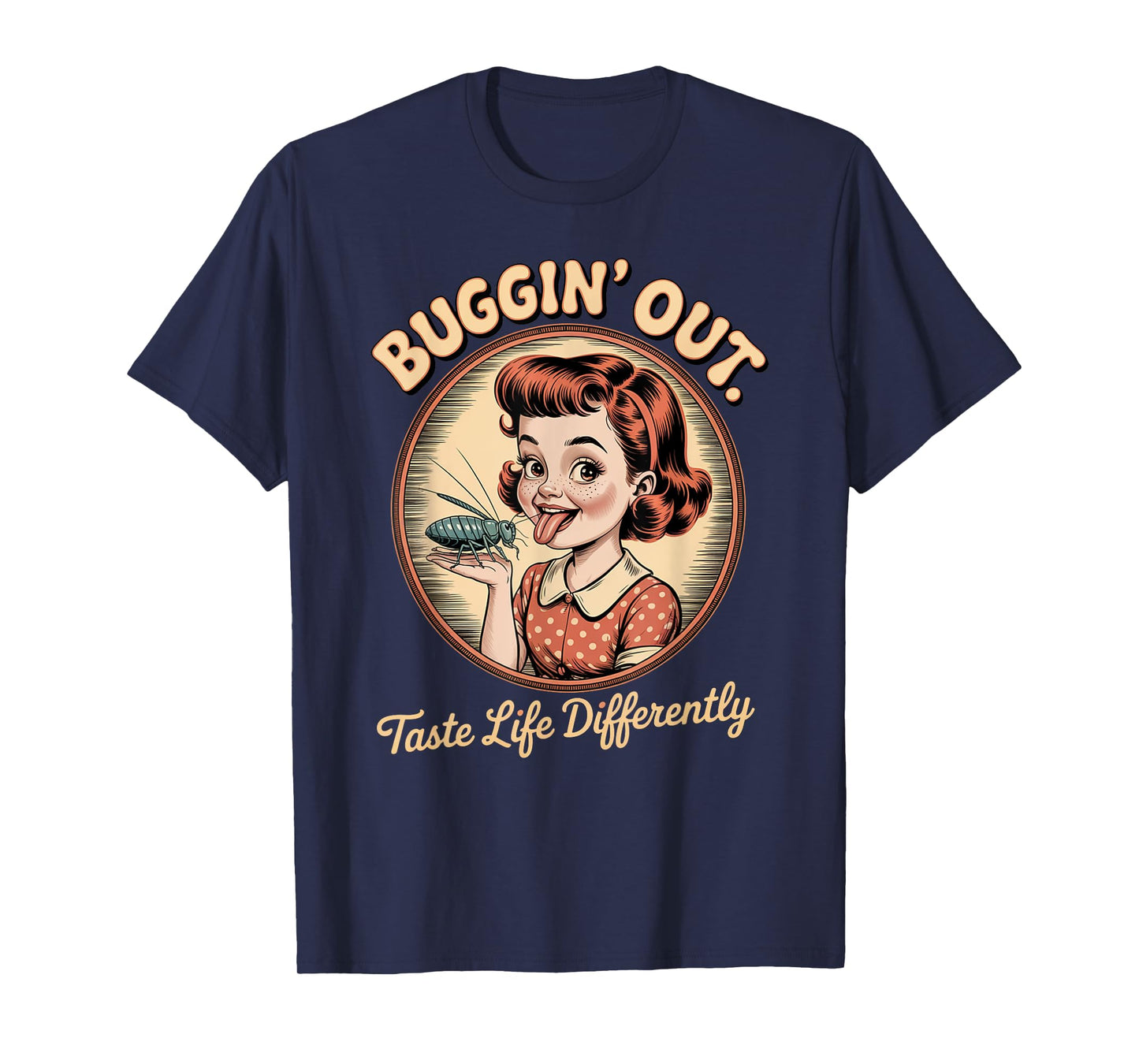 Vintage Dark Humor Bug Licker Retro Funny Saying T-Shirt