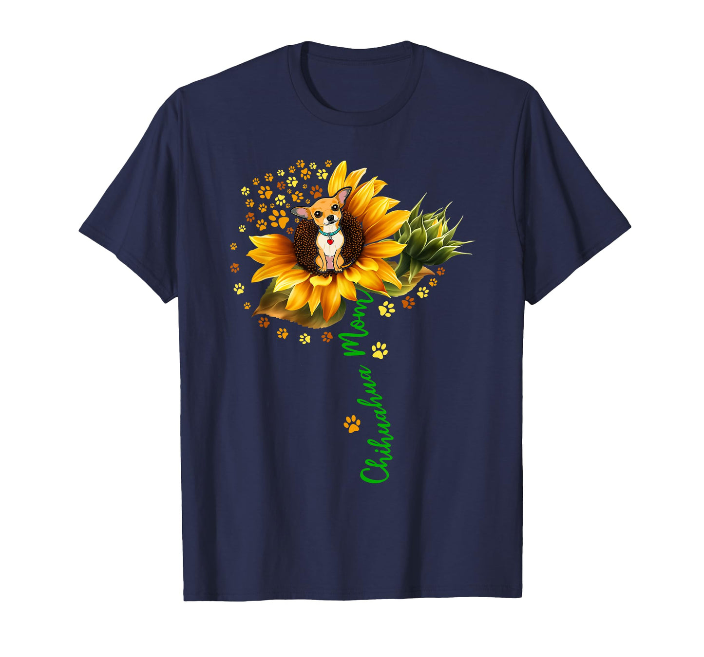 Chihuahua Mom Funny Chihuahua On Sunflower Dog Paws Flower T-Shirt for Men Women Girls Kids