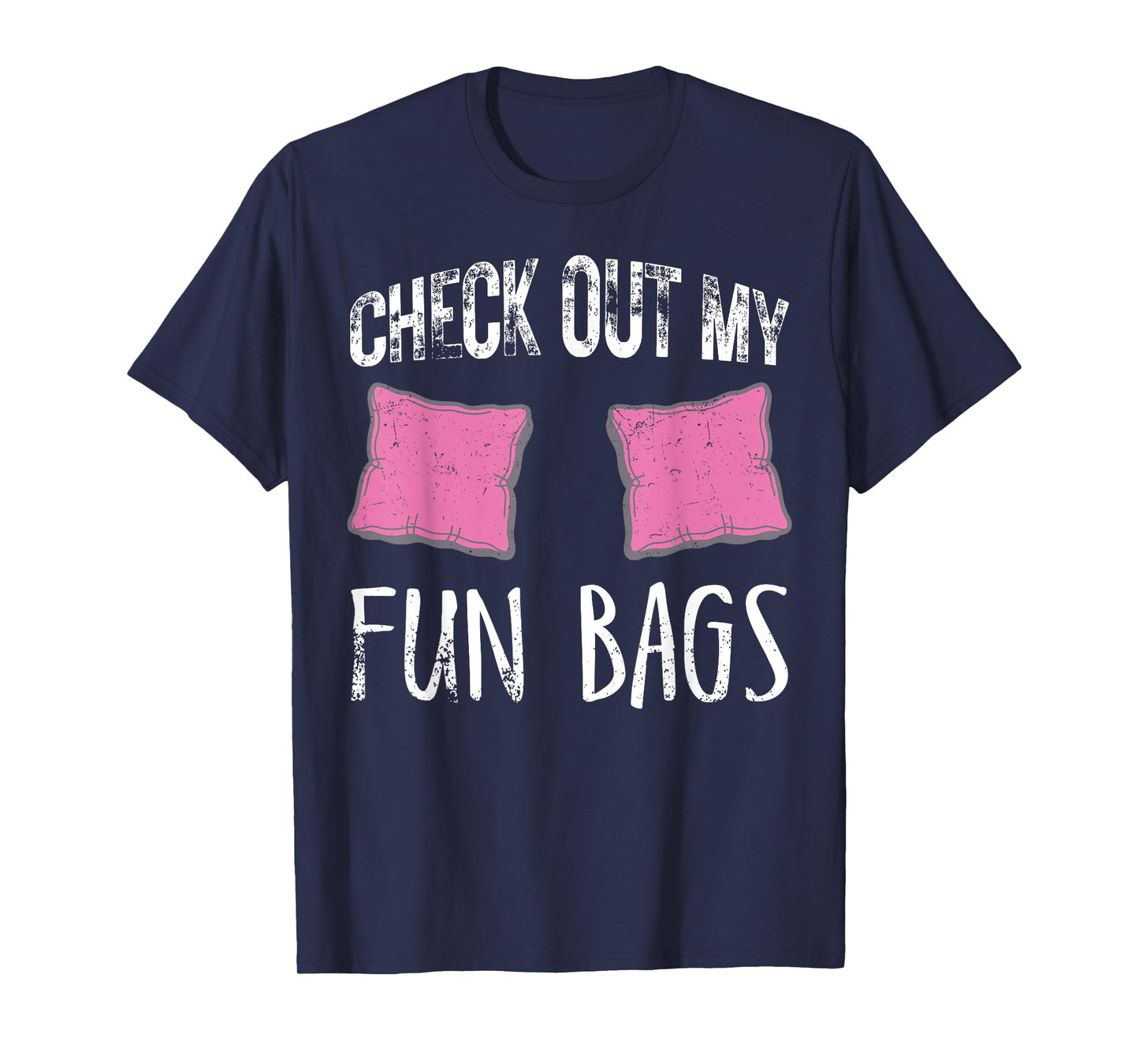 Check Out My Fun Bags Funny Pillow Humor Outfit T-Shirt