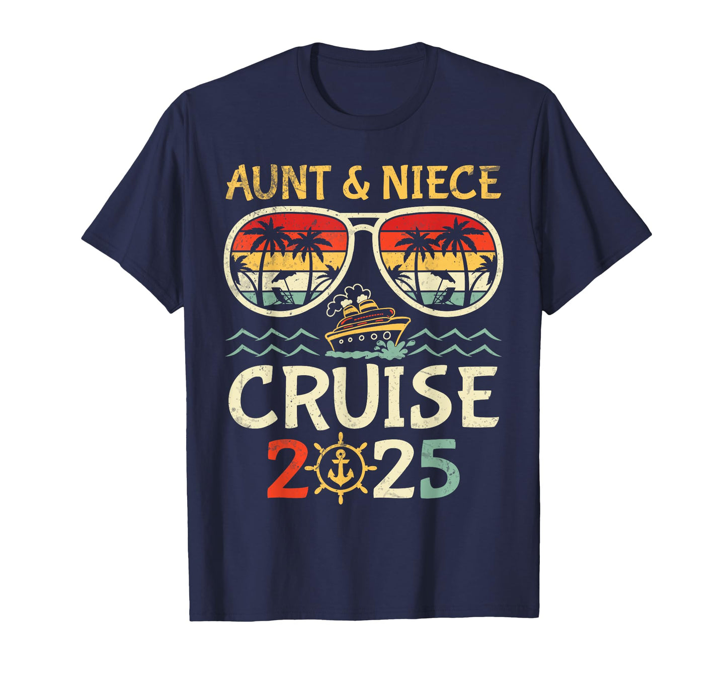 Aunt & Niece Cruise 2025 Tropical Vacation Cruising Travel T-Shirt