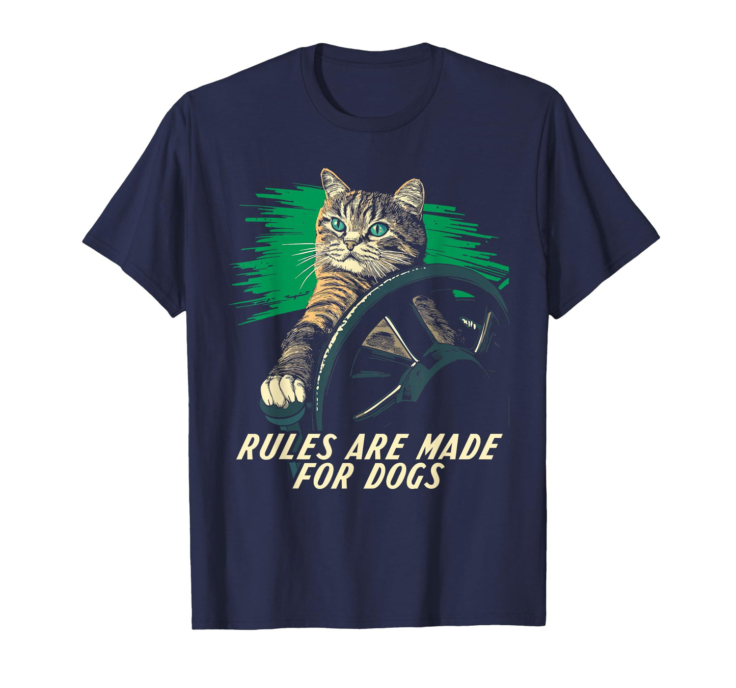 Funny Cat Lover - Rules are Made for Dogs Driving Cat T-Shirt
