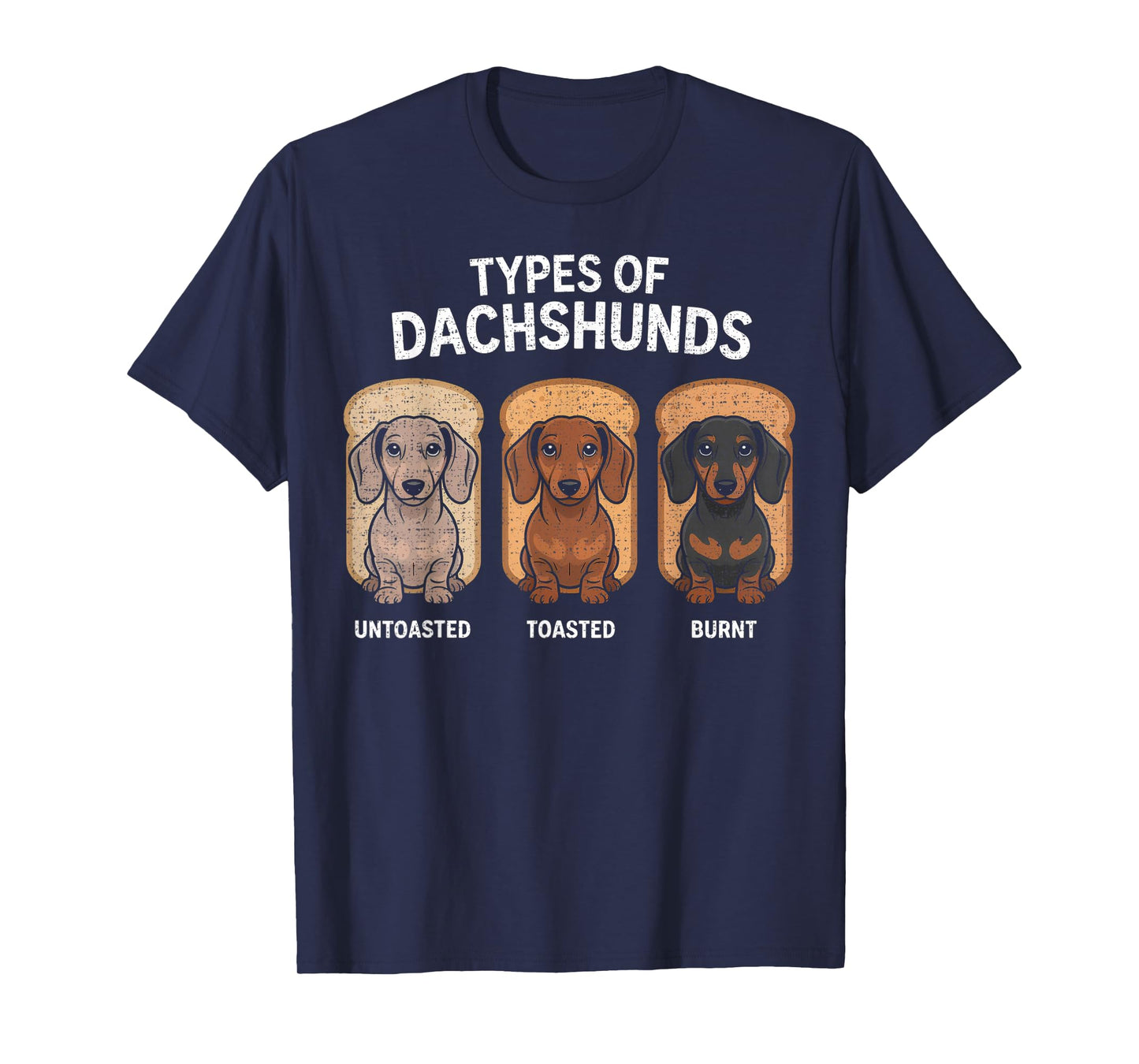 Types of Dachshund Funny Wiener Sausage Dog Lover T-Shirt