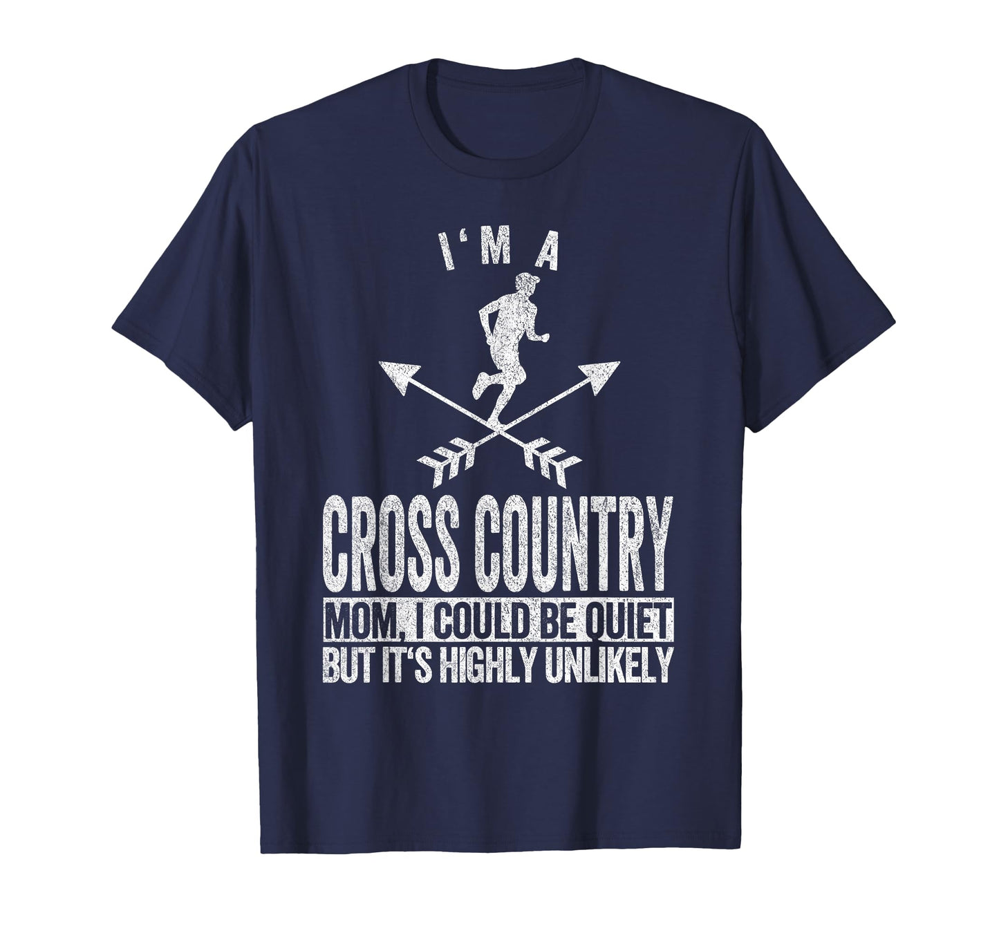 Funny Cross Country Mom Quote Cross Country Running T-Shirt