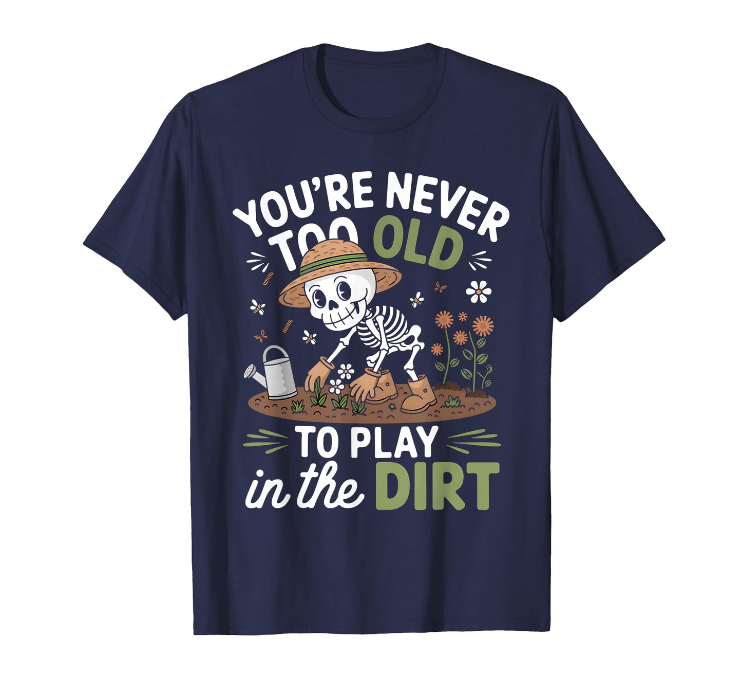 Gardening T Shirt Men Women Gardener Humor Funny Gardening T-Shirt