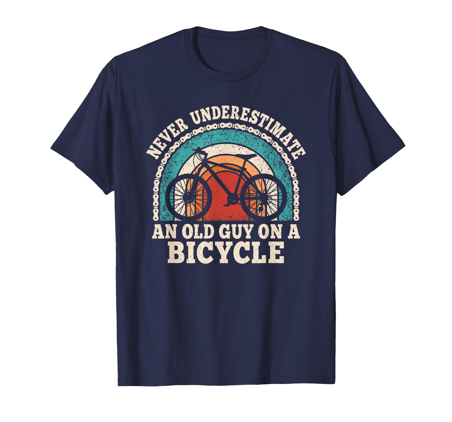 Never Underestimate An Old Guy On A Bicycle Cycling Bike Men T-Shirt