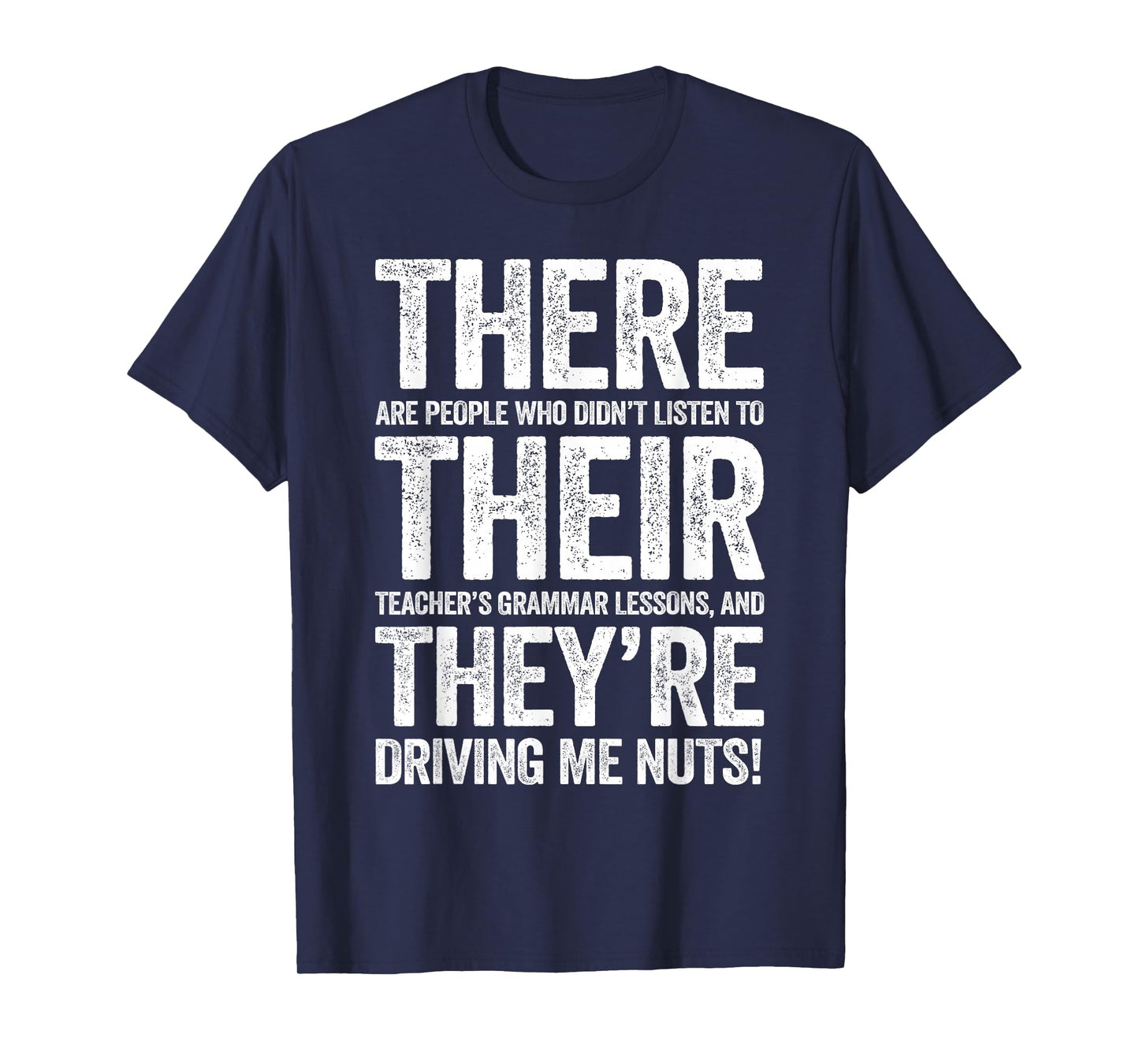 There Their They're Shirt Men Women Grammar English Teacher T-Shirt