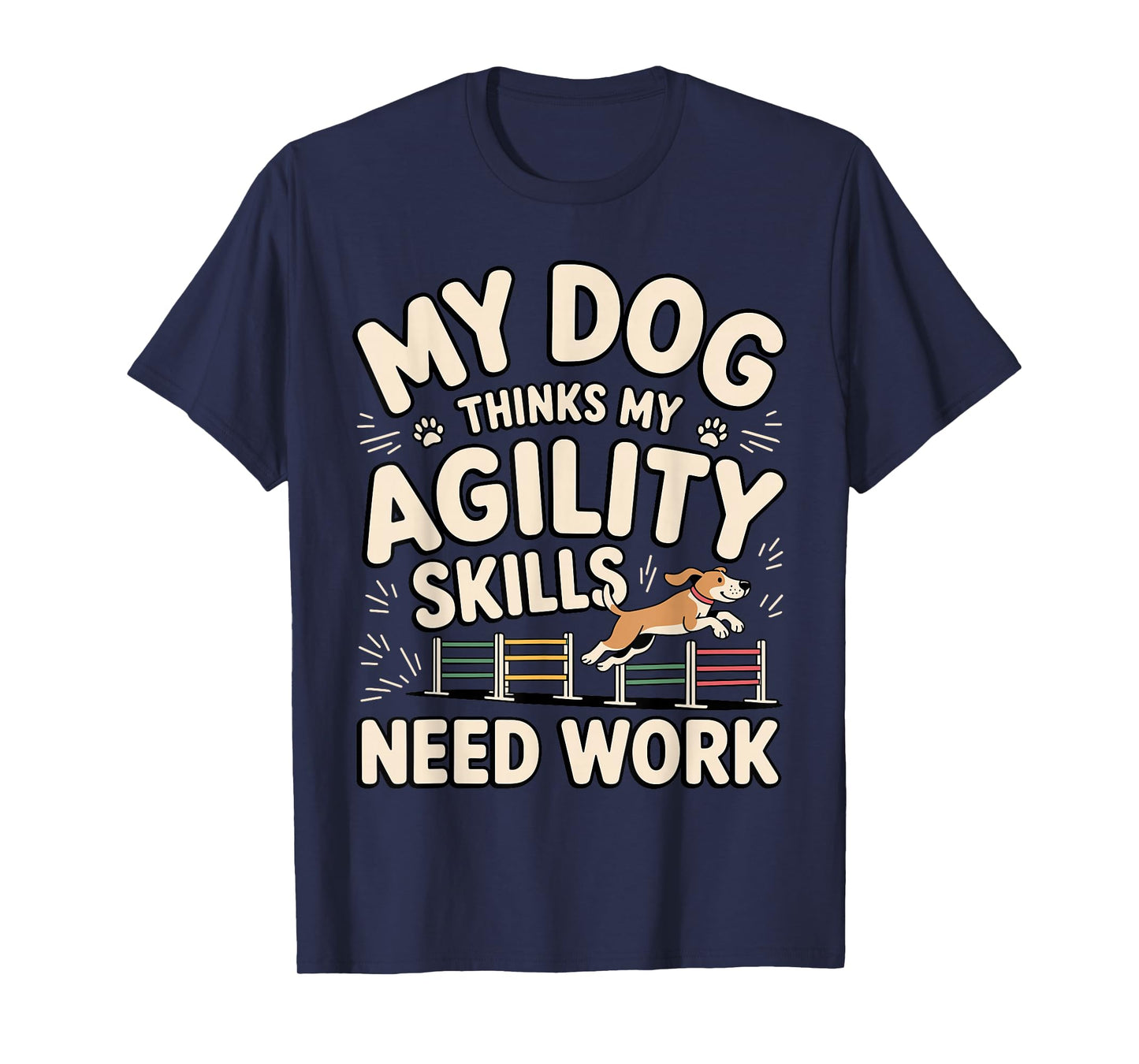 Funny Dog Agilty Art for Men Women Dog Handler Dog Agility T-Shirt