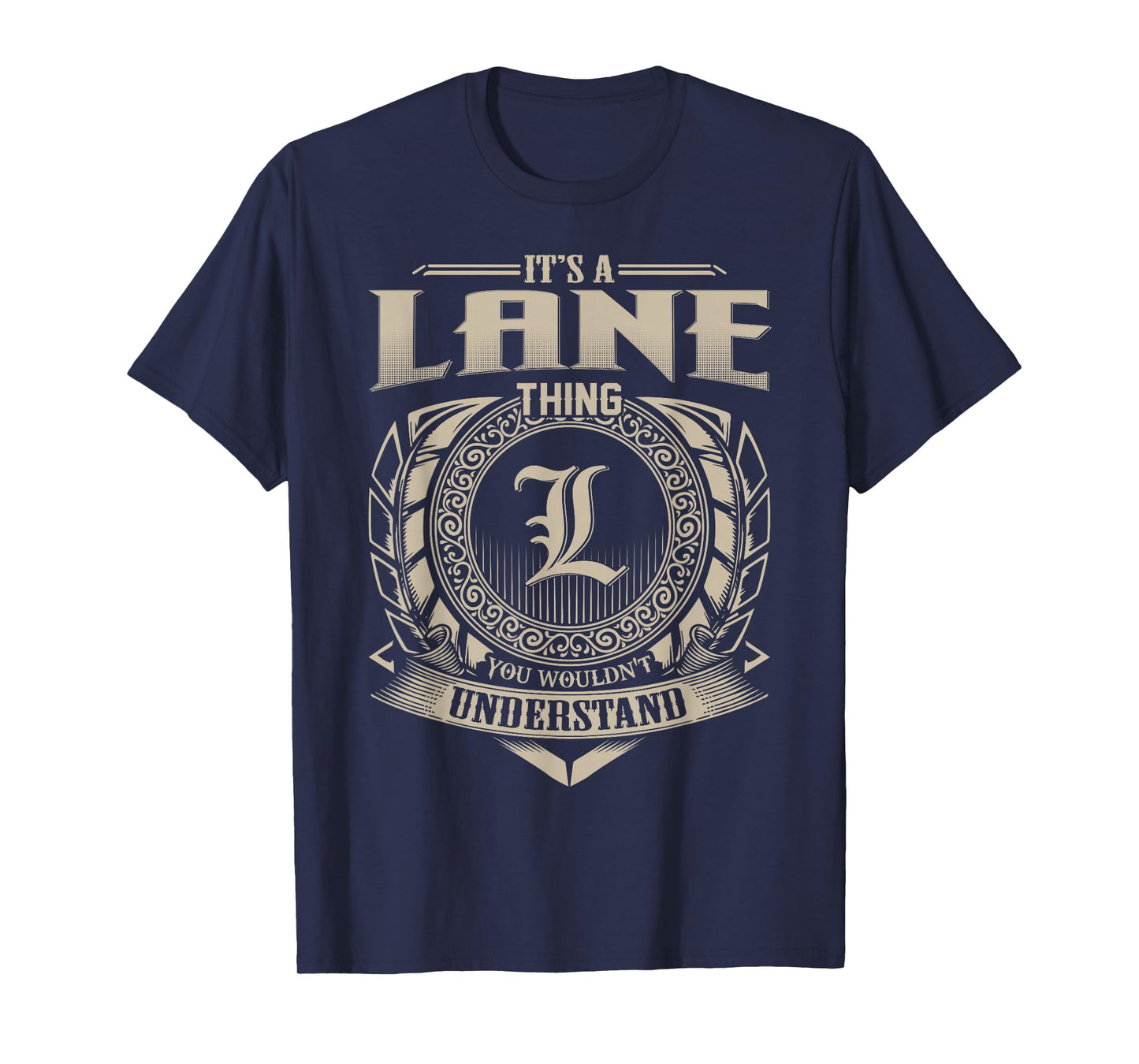 It's A Lane Thing You Wouldn't Understand Name Vintage T-Shirt