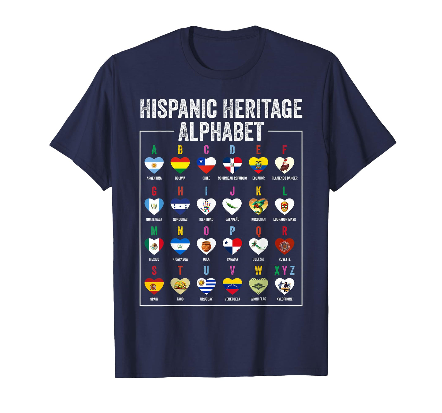 Hispanic Flags Alphabet Hearts Latin Heritage for Teacher T-Shirt