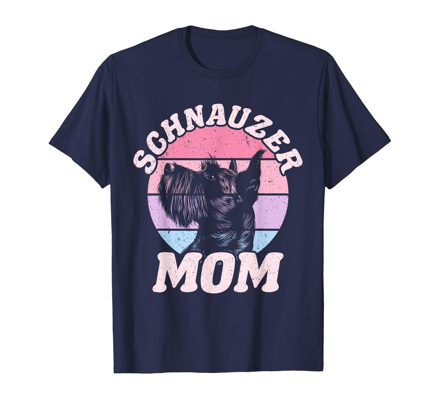 Schnauzer Mom Dog Funny Mother's Day Vintage Pet T-Shirt