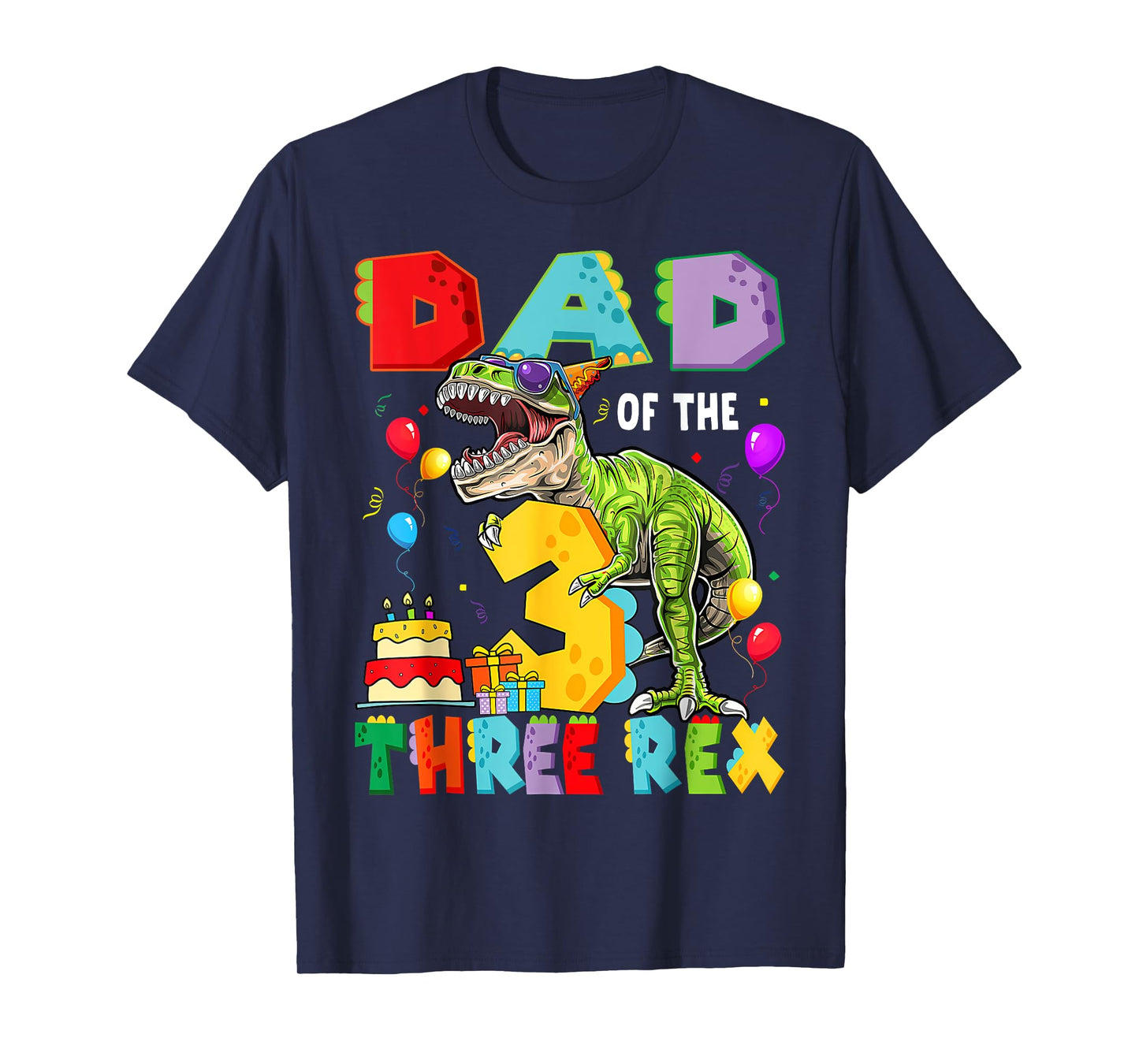 Dad Of The Three Rex 3Rd Birthday Boy Dinosaur T-Rex T-Shirt