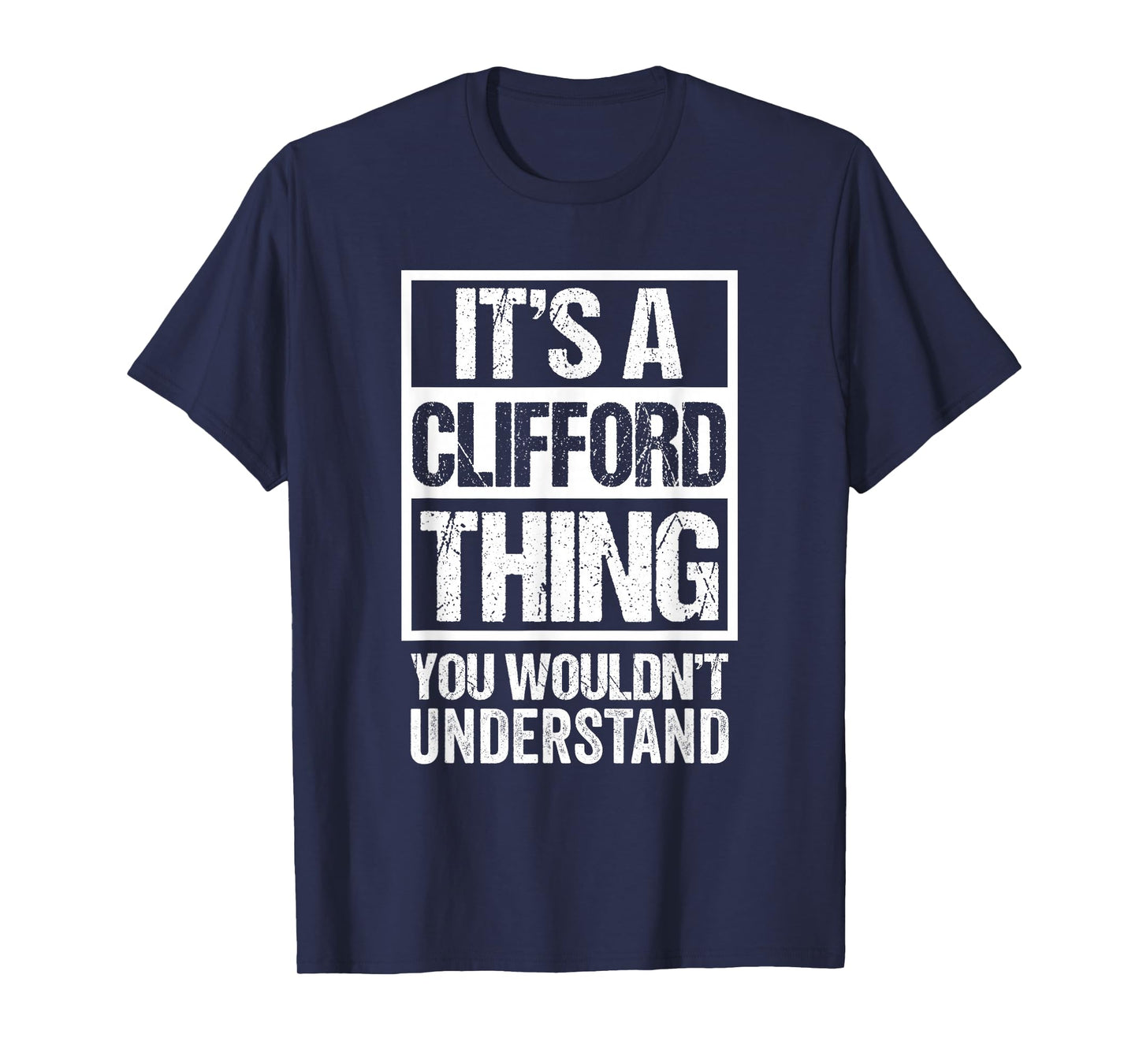 It's A Clifford Thing You Wouldn't Understand T-Shirt