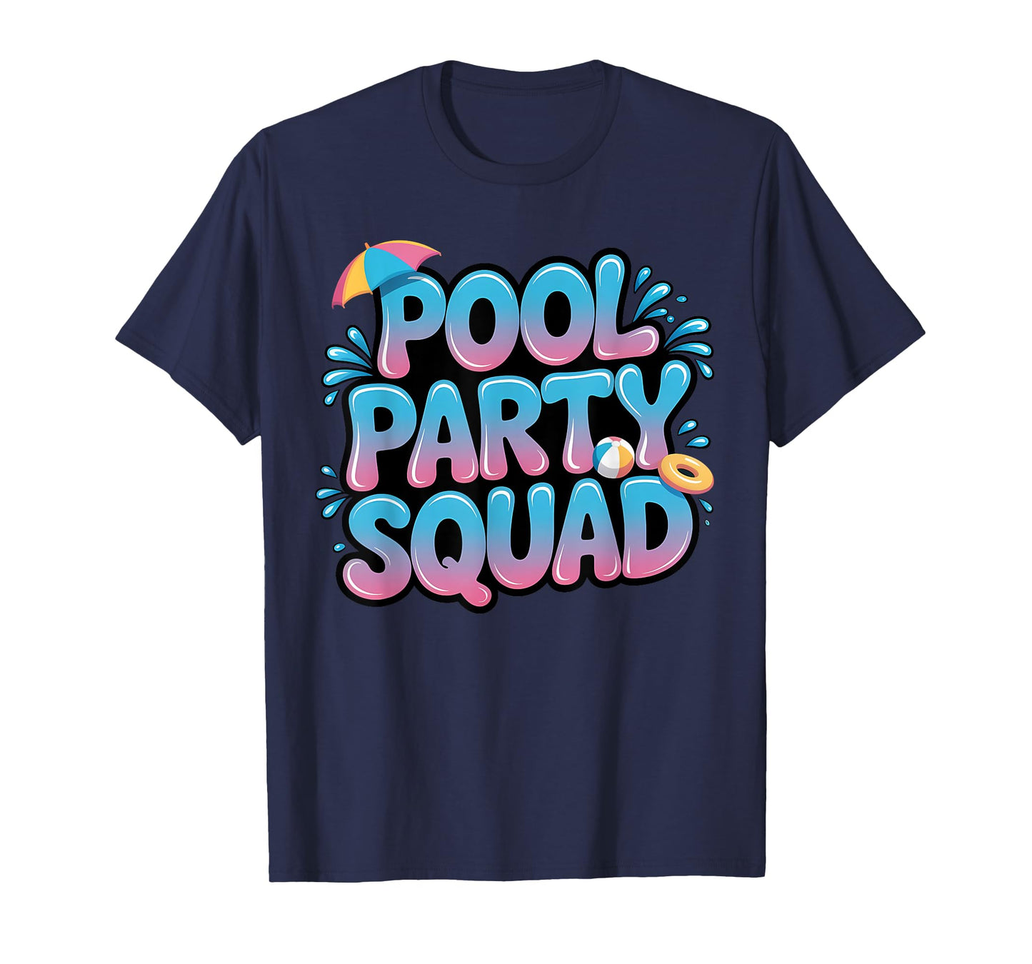 Pool Party Squad Summer Birthday Cruise Vacation Beach T-Shirt