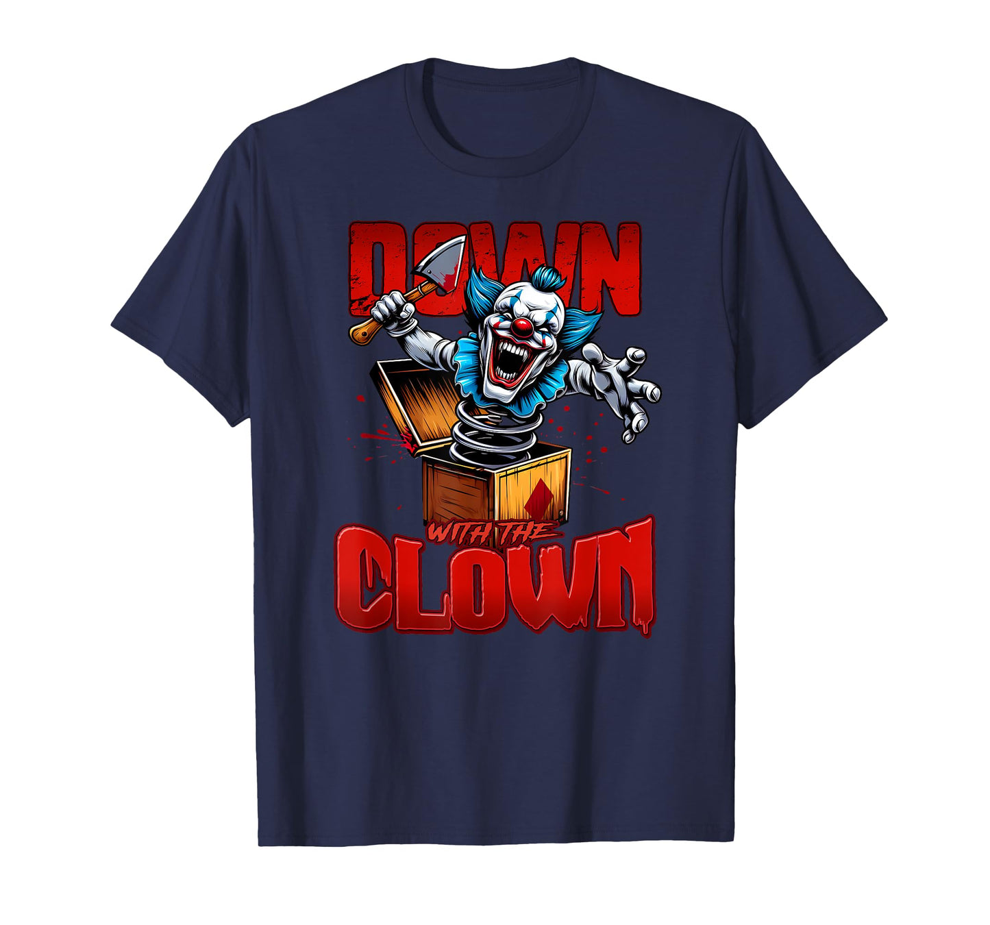 DOWN WITH THE CLOWN Hatchet Man ICPS Horrorcore T-Shirt