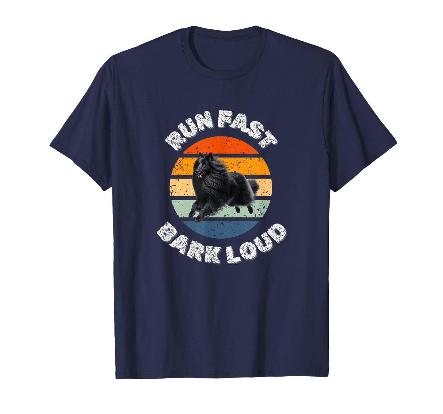 Dog Lover - Run Fast Bark Loud - Groenendael Dog T-Shirt
