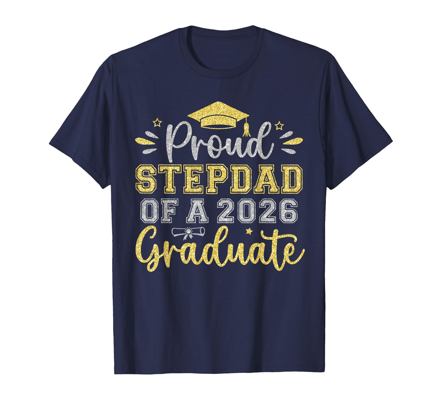 Proud Stepdad of a 2026 Graduate Senior Graduation Men T-Shirt