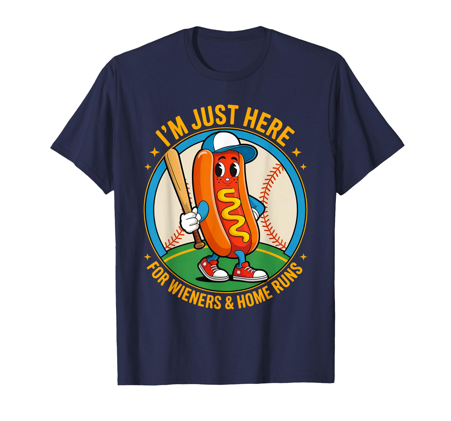 4th of July Hot- Dog I’m Just Here For wieners and home runs T-Shirt for Men Women Kids