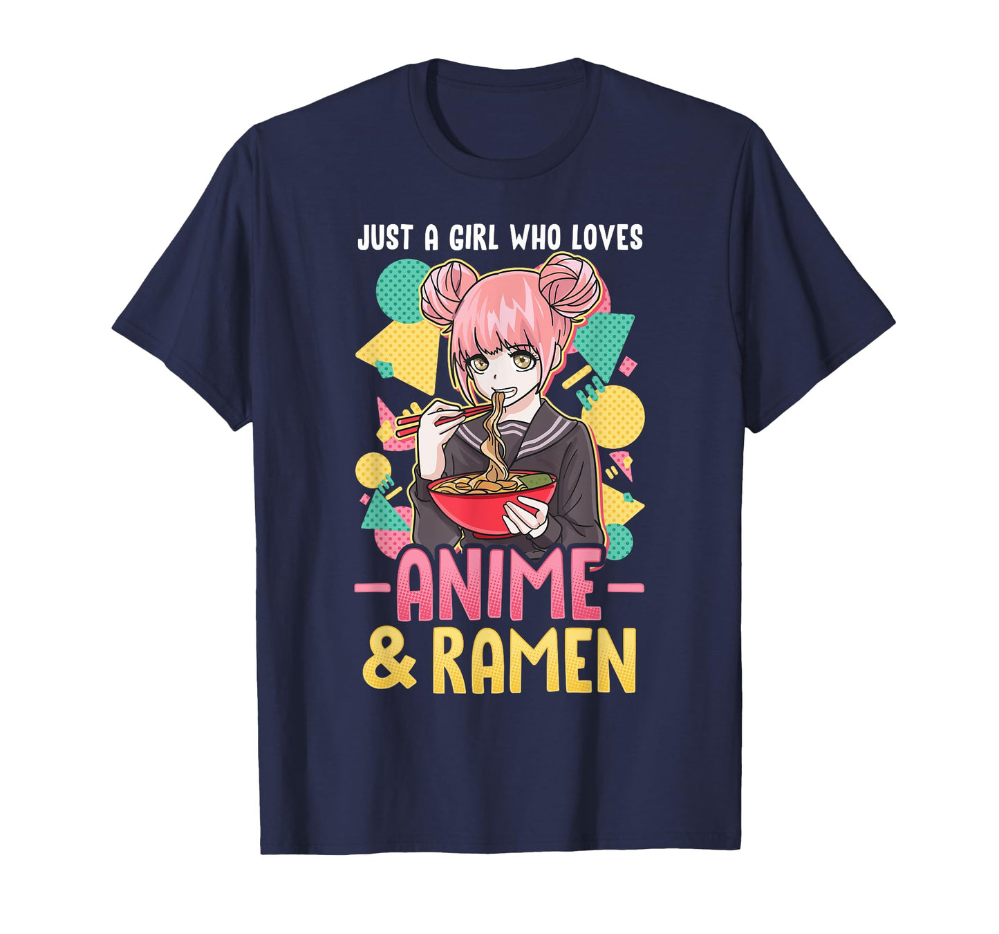 Just A Girl Who Loves Anime and Ramen Shirt Women Girls Gift T-Shirt