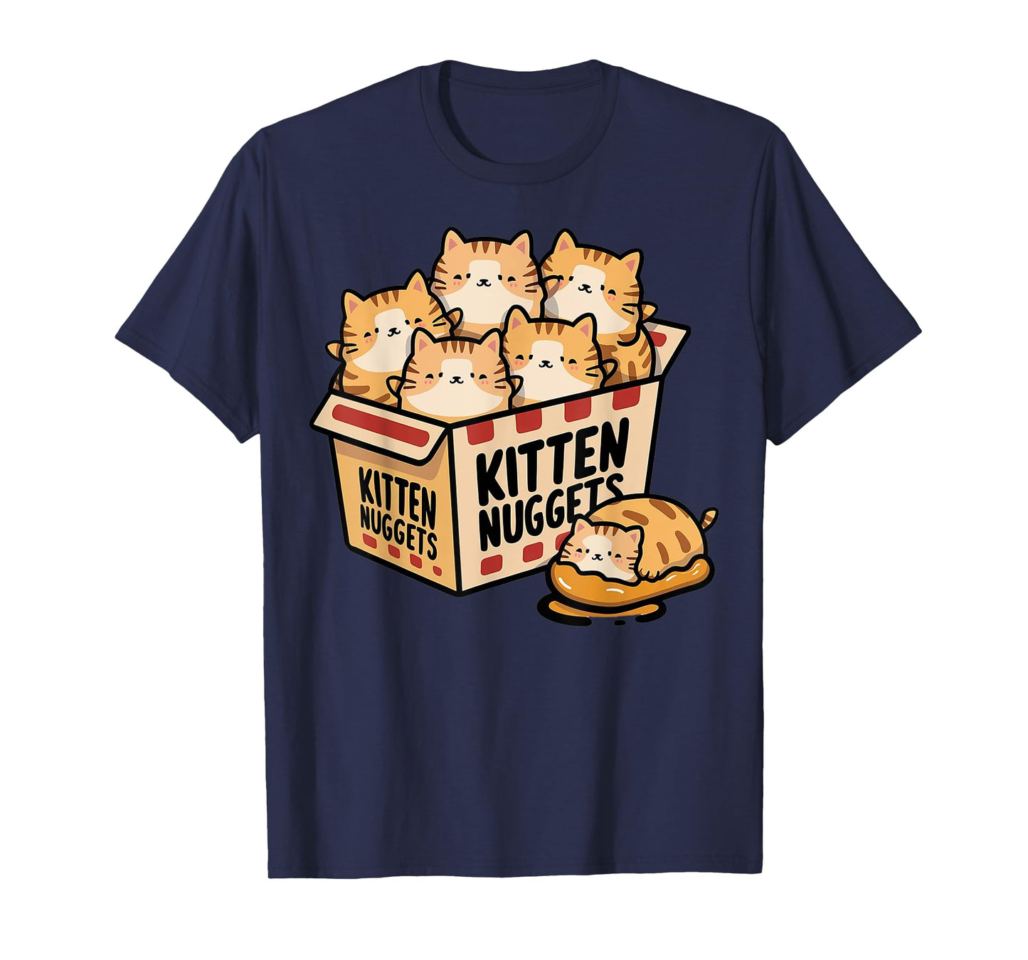 Kitten Chicken Nuggets Gifts For Cat Mom Cat Dad Cat Lover T-Shirt