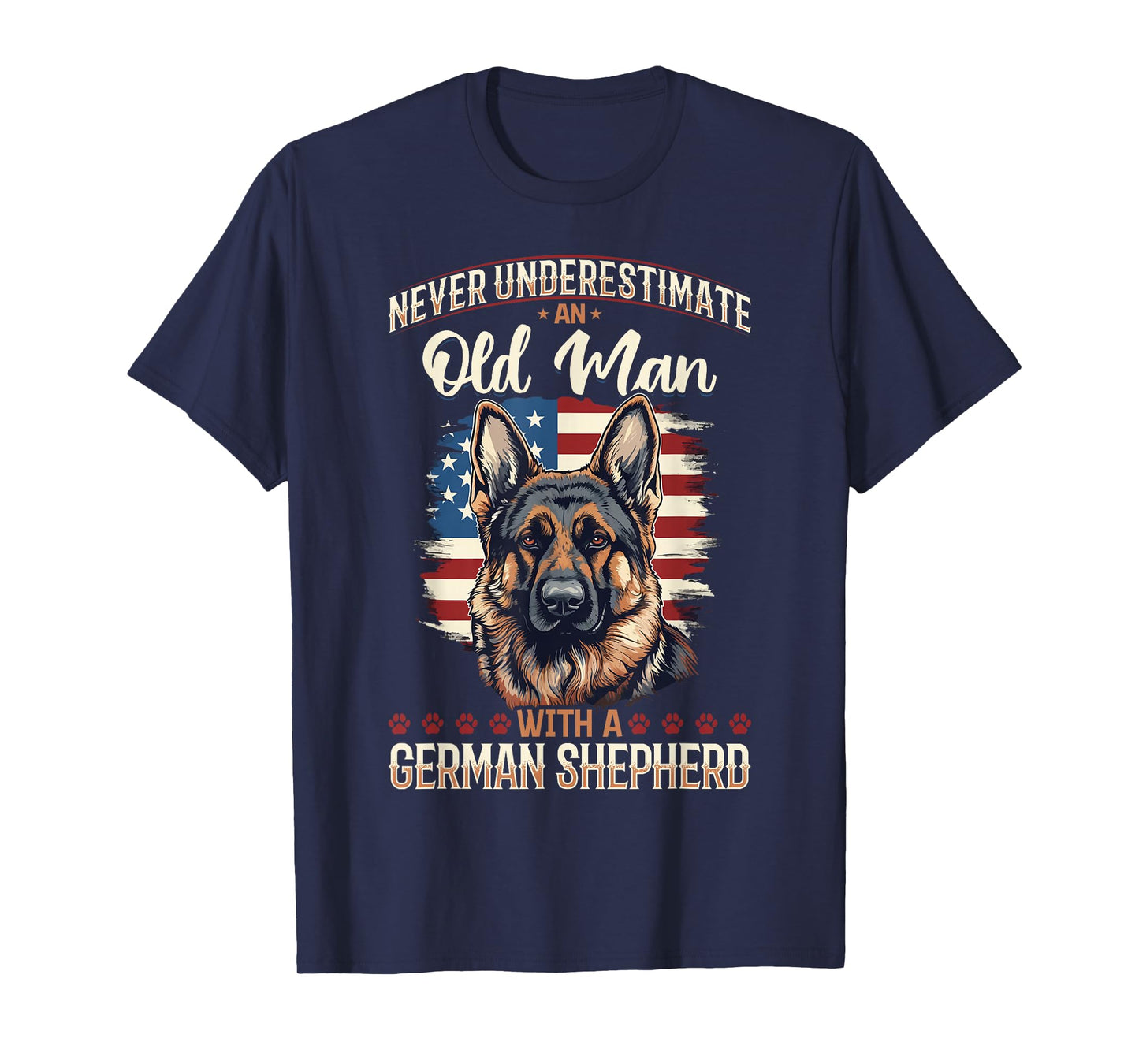 German Shepherd Dog Breed Pet Never Underestimate an Old Man T-Shirt