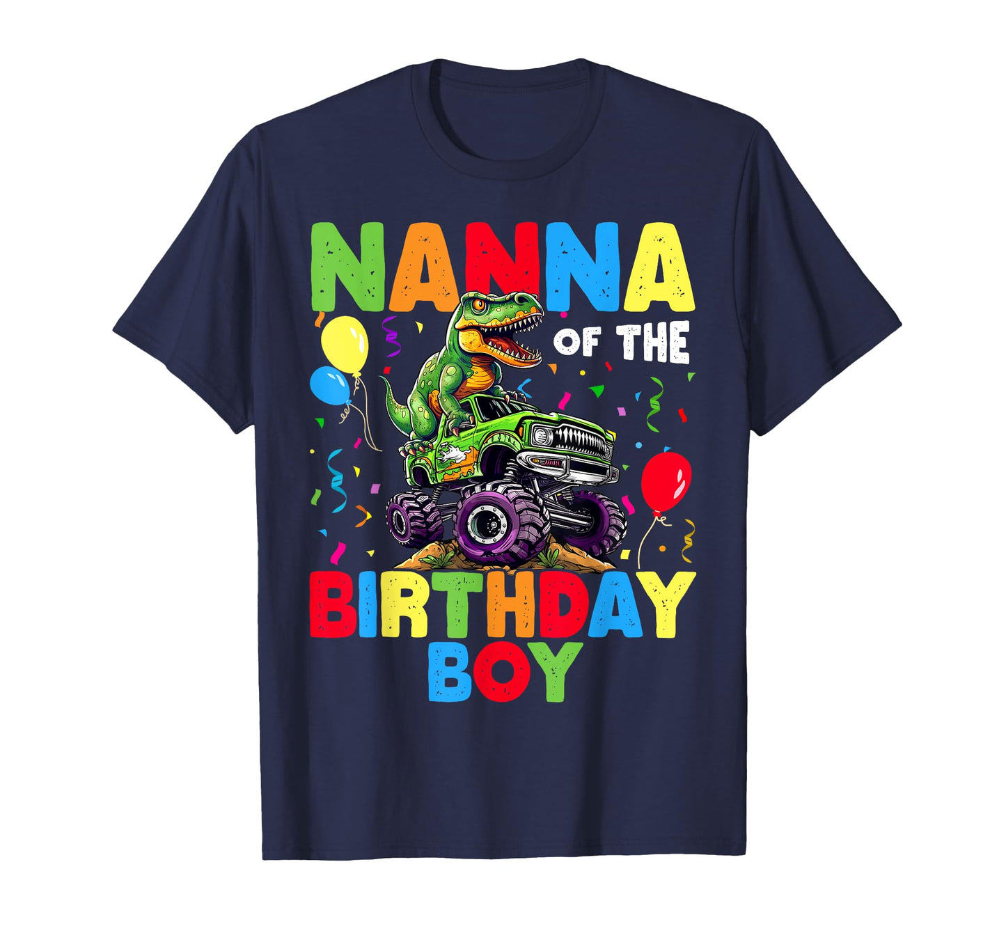 Nanna Of The Birthday Boy Dinosaur T-Rex Monster Truck T-Shirt