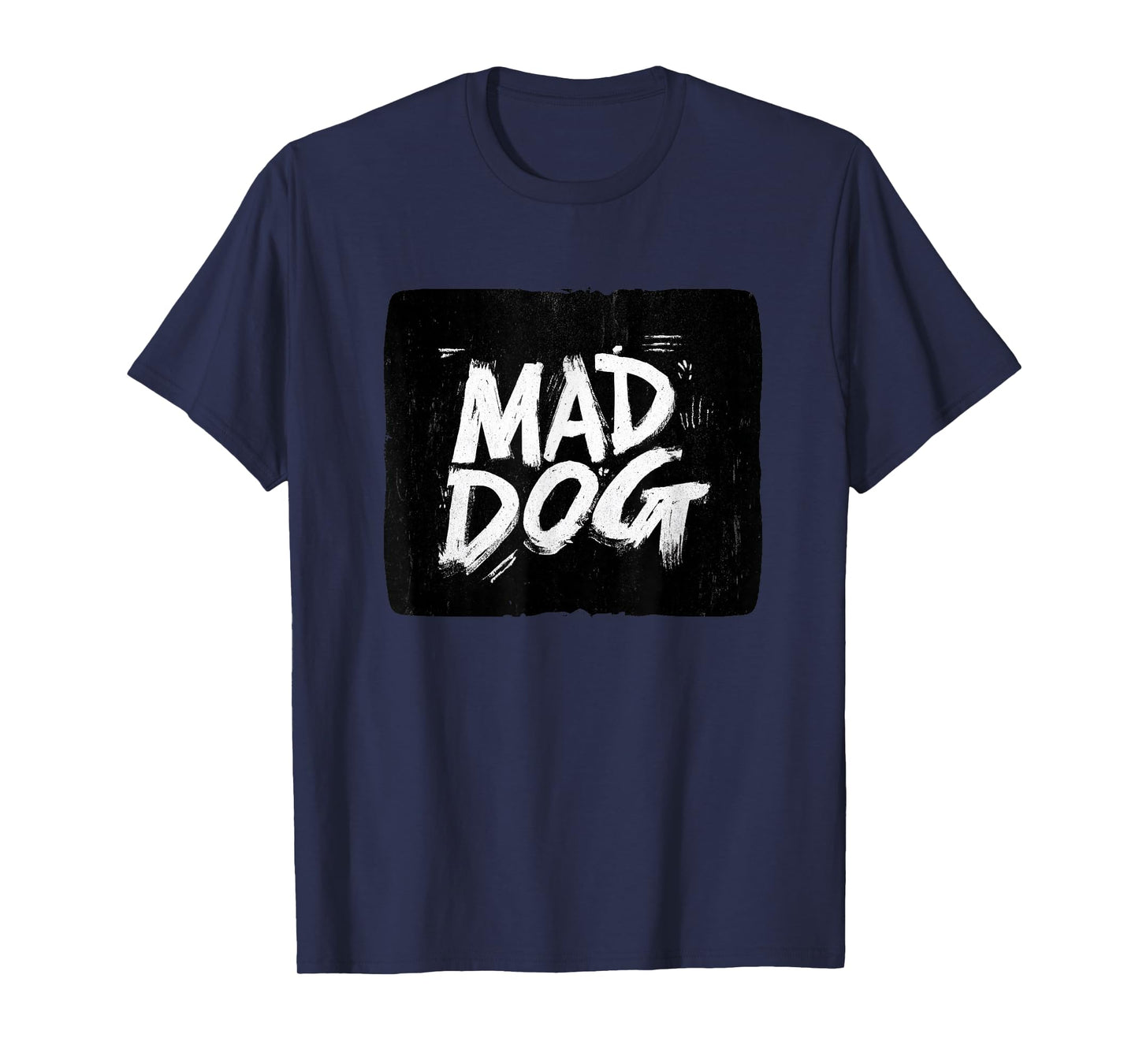 Amazing Mad Dog Speech T-Shirt