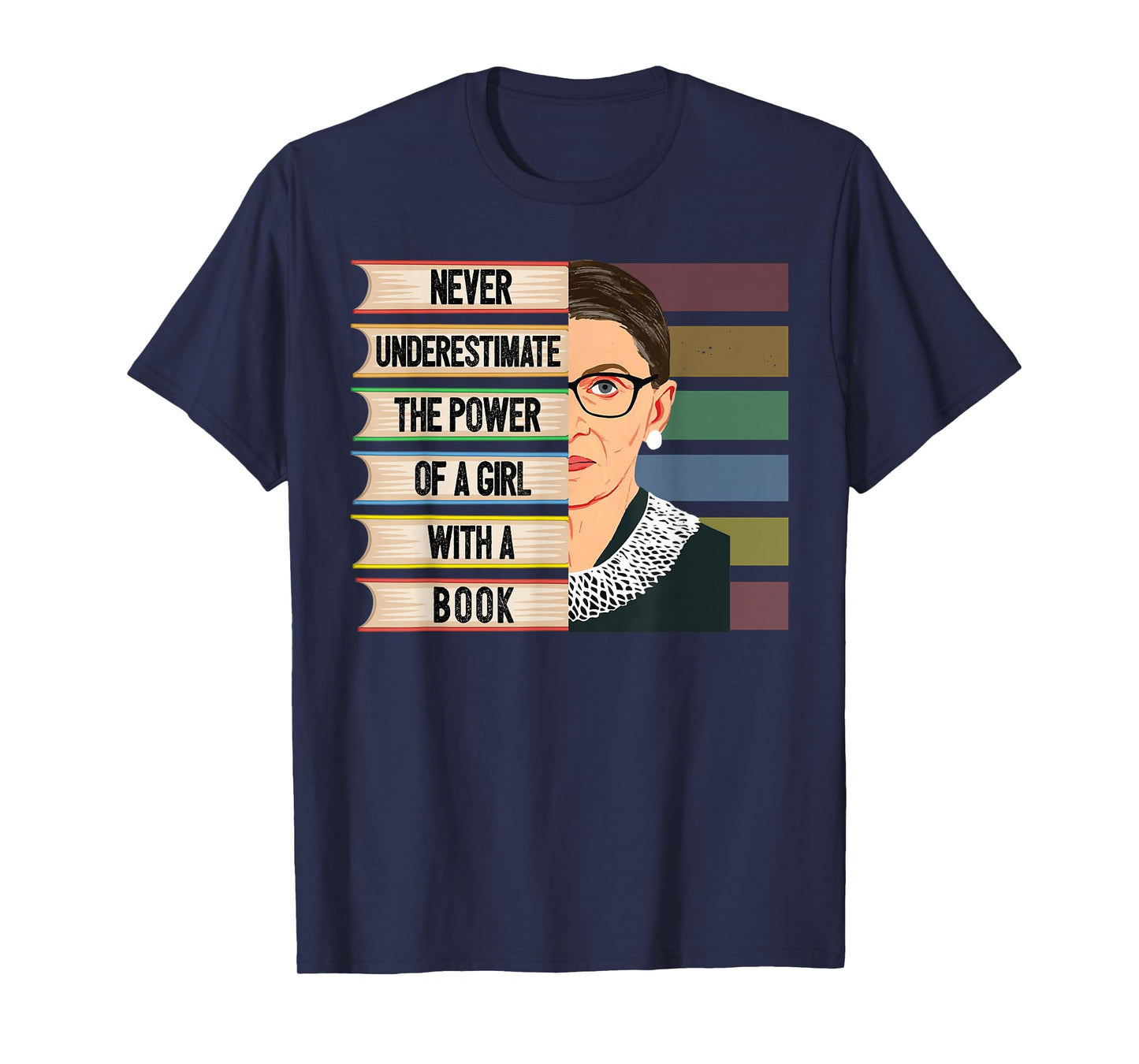 Feminist Ruth Bader Ginsburg RBG Quote Girl with Book Women T-Shirt Small