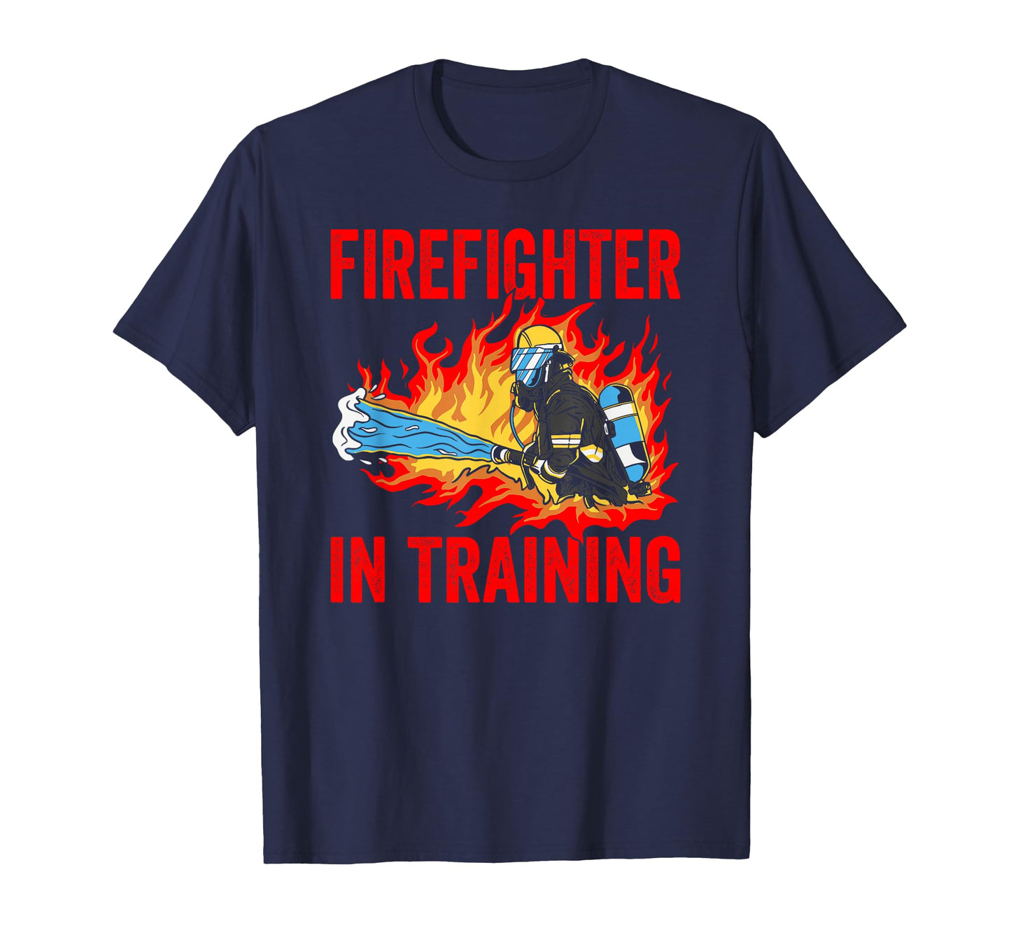 Firefighter In Training Fireman Firefighting T-Shirt