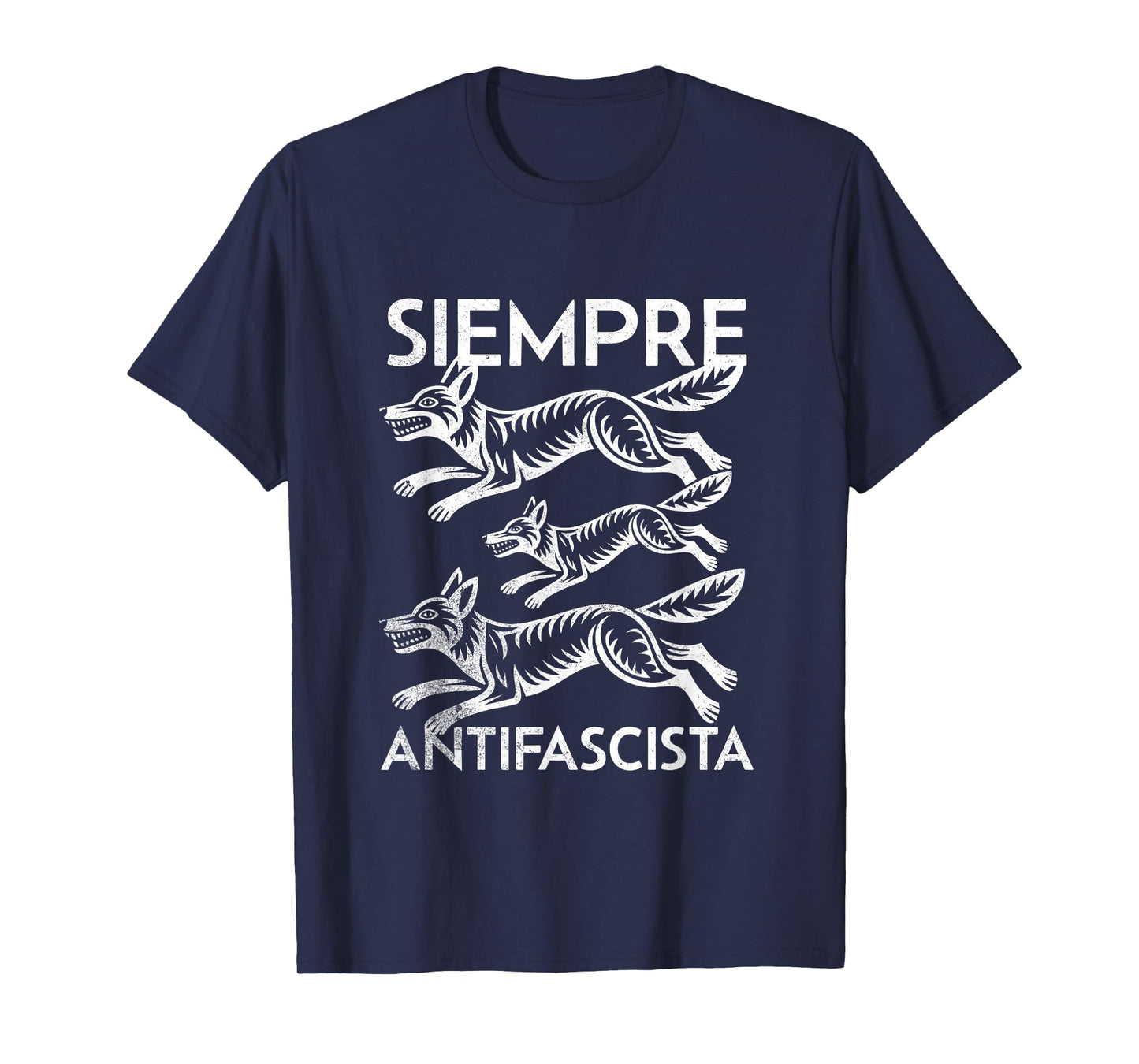 Siempre Antifascista T-Shirt