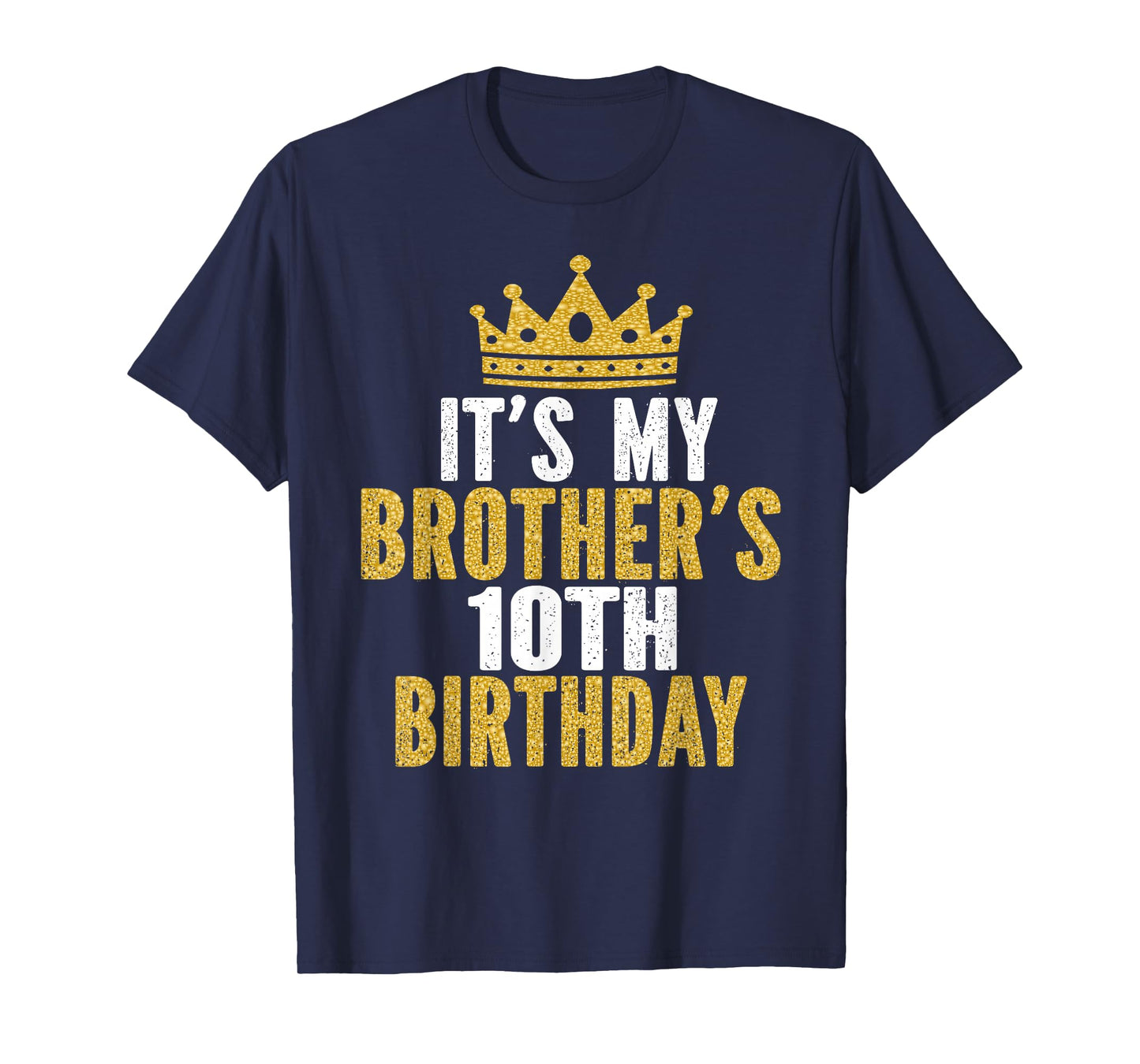 It's My Brother's 10th Birthday 10 Years Old Family Matching T-Shirt