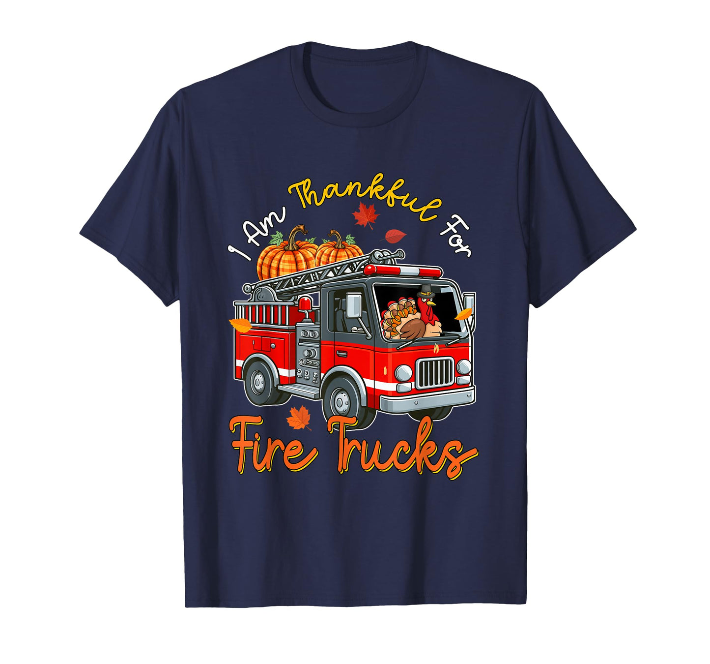 Thankful For Fire Trucks Thanksgiving Turkey Sunglasses T-Shirt
