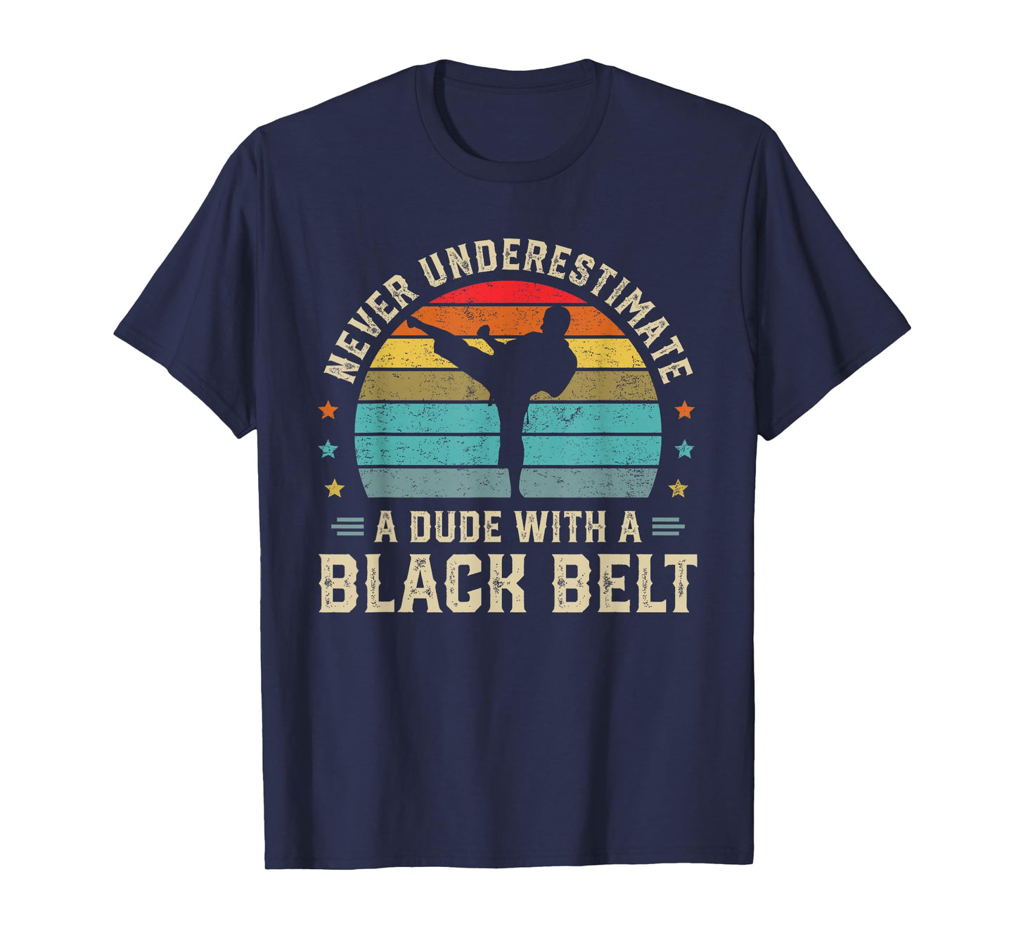 Martial Arts Black Belt Karate Jiu Jitsu Taekwondo Gifts T-Shirt