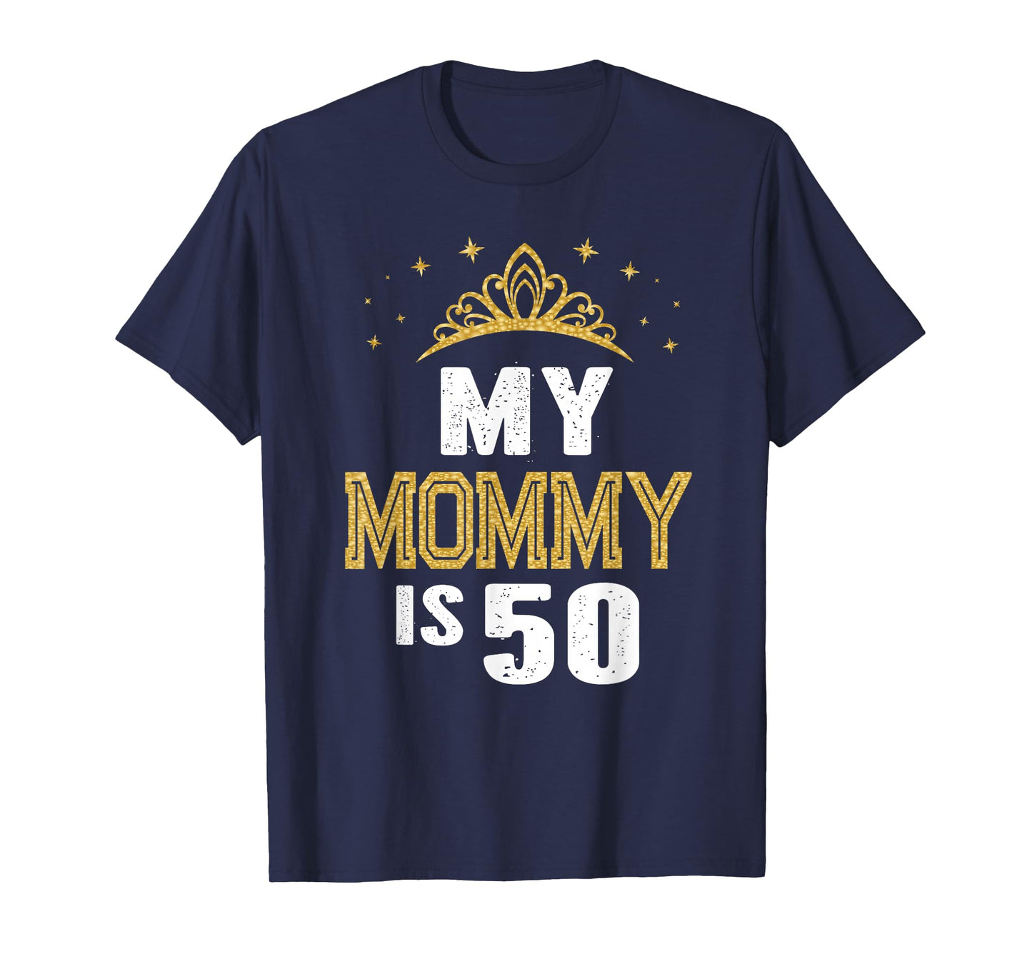 My Mommy Is 50 Years Old 50th Mom's Birthday Gift For Her T-Shirt