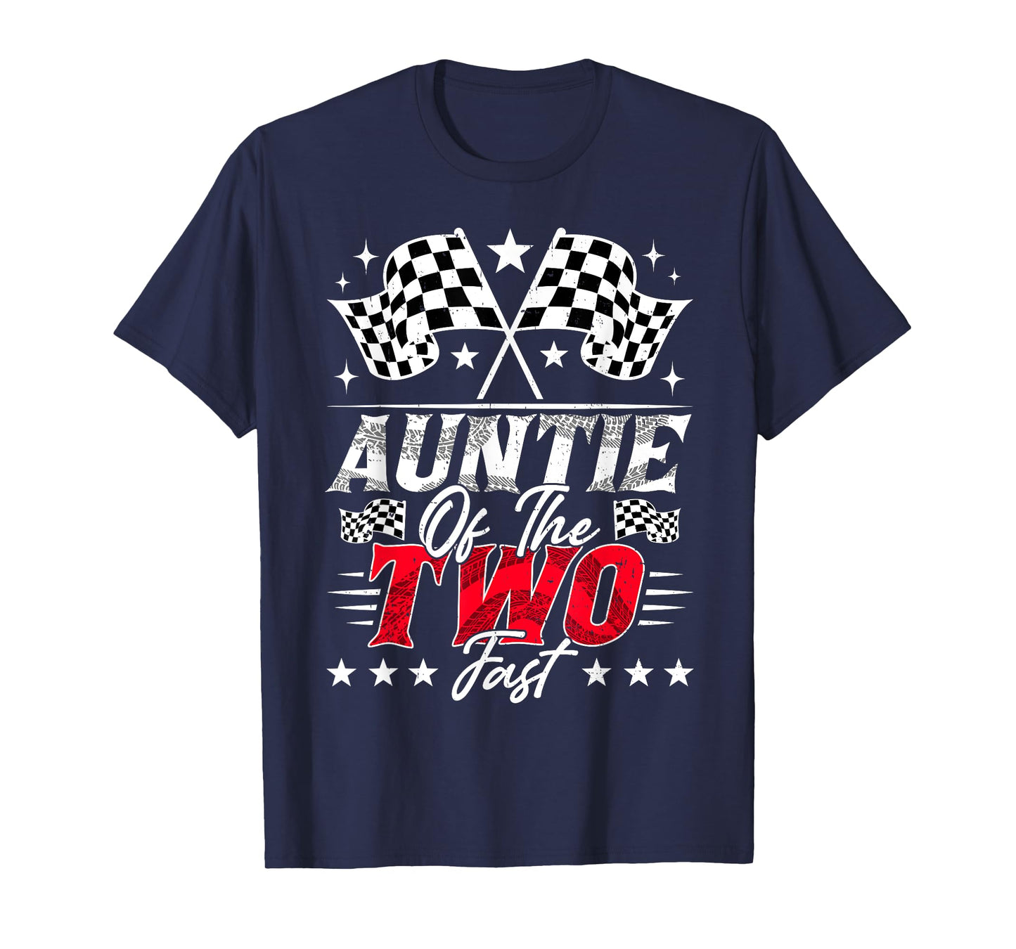 Auntie Of The Two Fast Second Birthday Racing Car Family T-Shirt