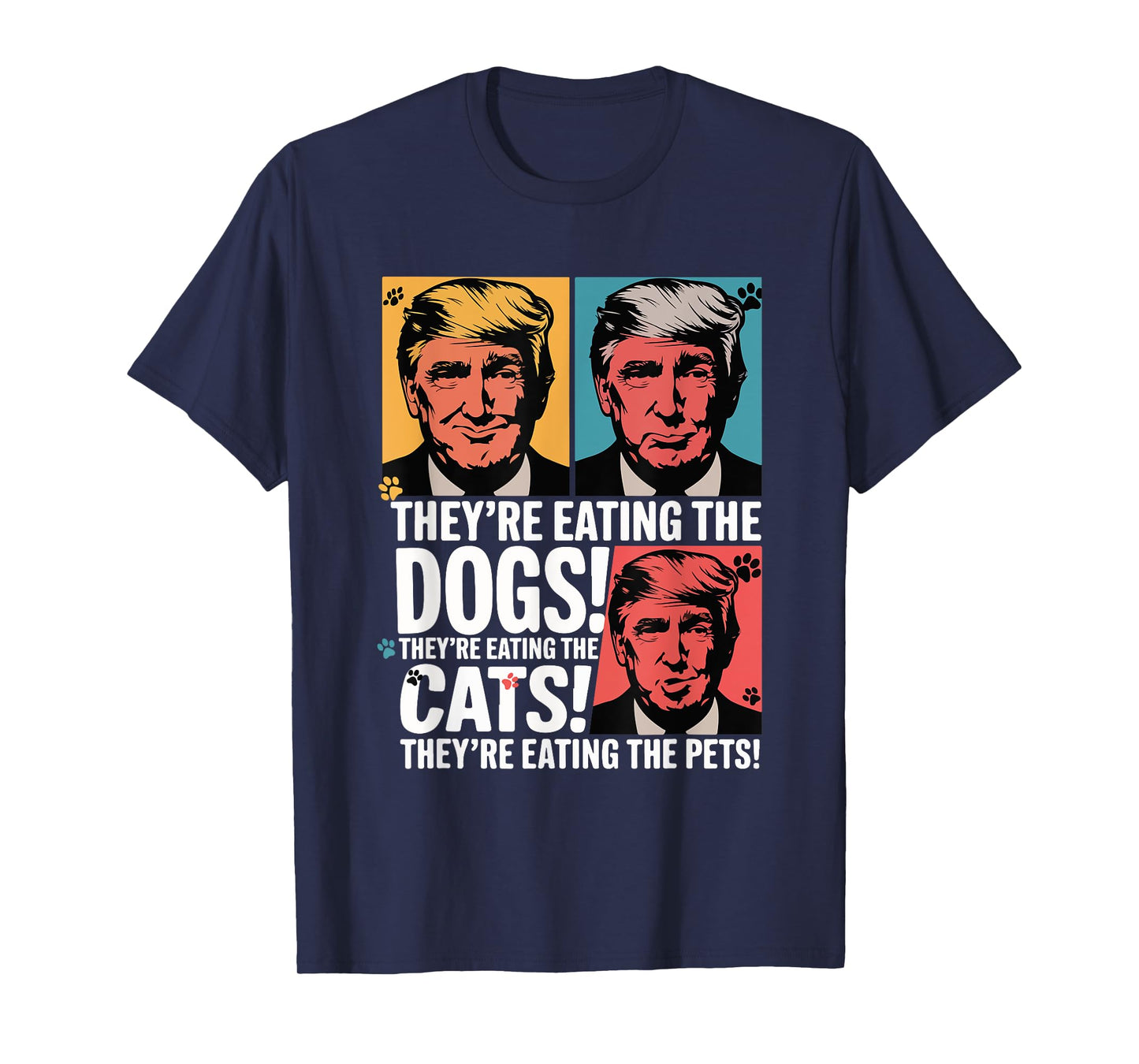 They're Eating The Dogs Trump Vs Kamala 2024 Election Debate T-Shirt
