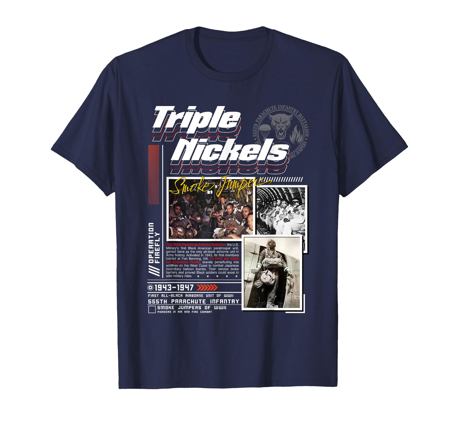 Triple Nickels Smoke Jumpers 555th Parachute Infantry WWII T-Shirt