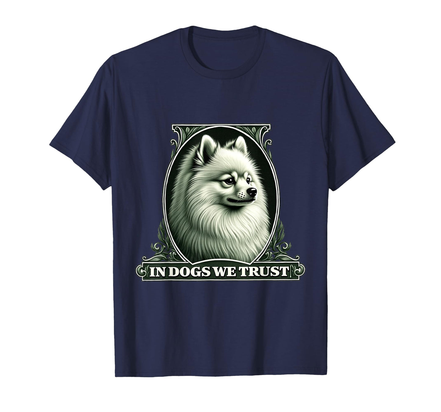 In Pomeranian We Trust Funny Vintage Pom Dog T-Shirt
