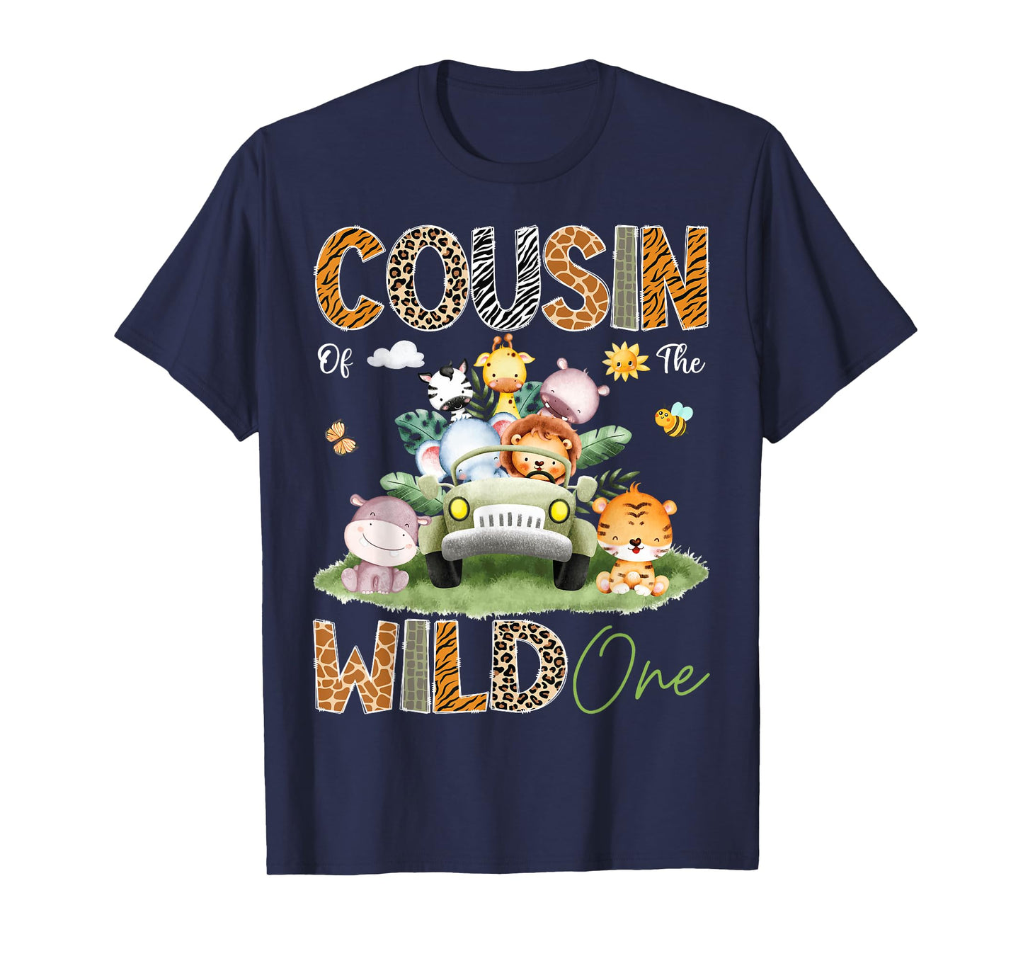 Cousin Of The Wild One 1St Birthday Truck Safari Jungle T-Shirt
