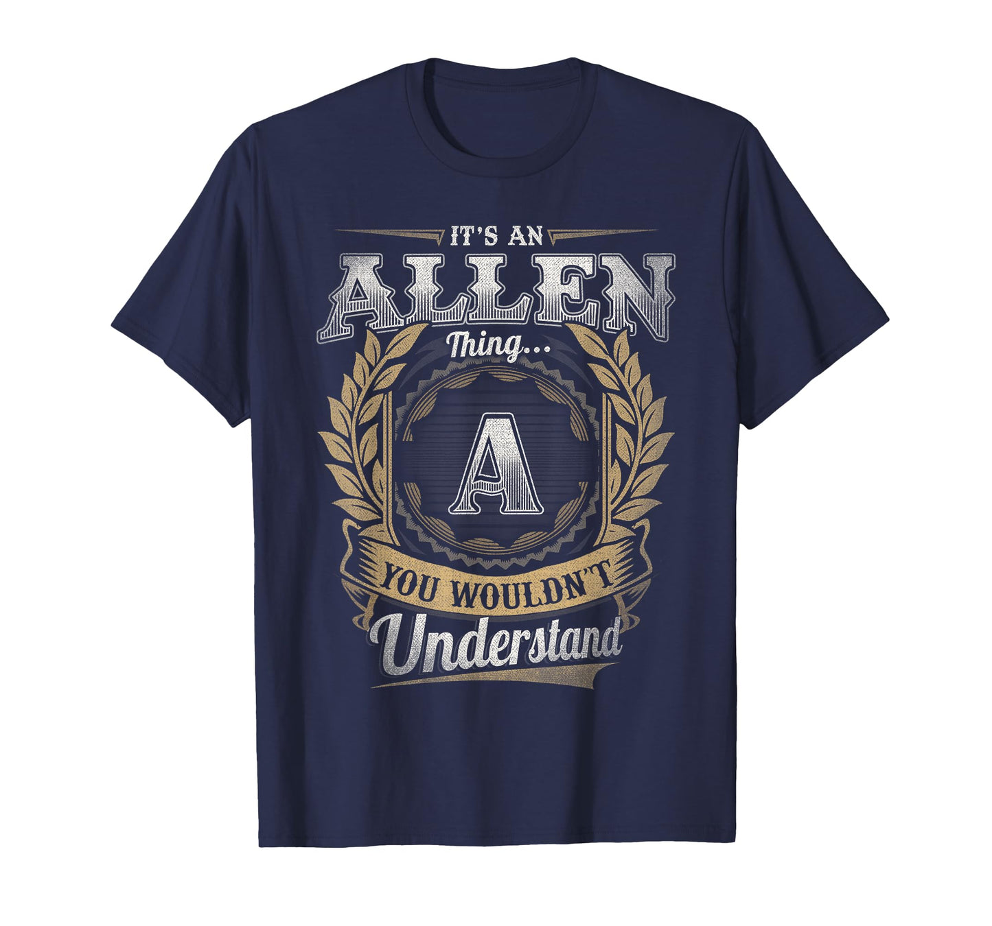 Allen Last Name Shirt It's an Allen Thing T-Shirt