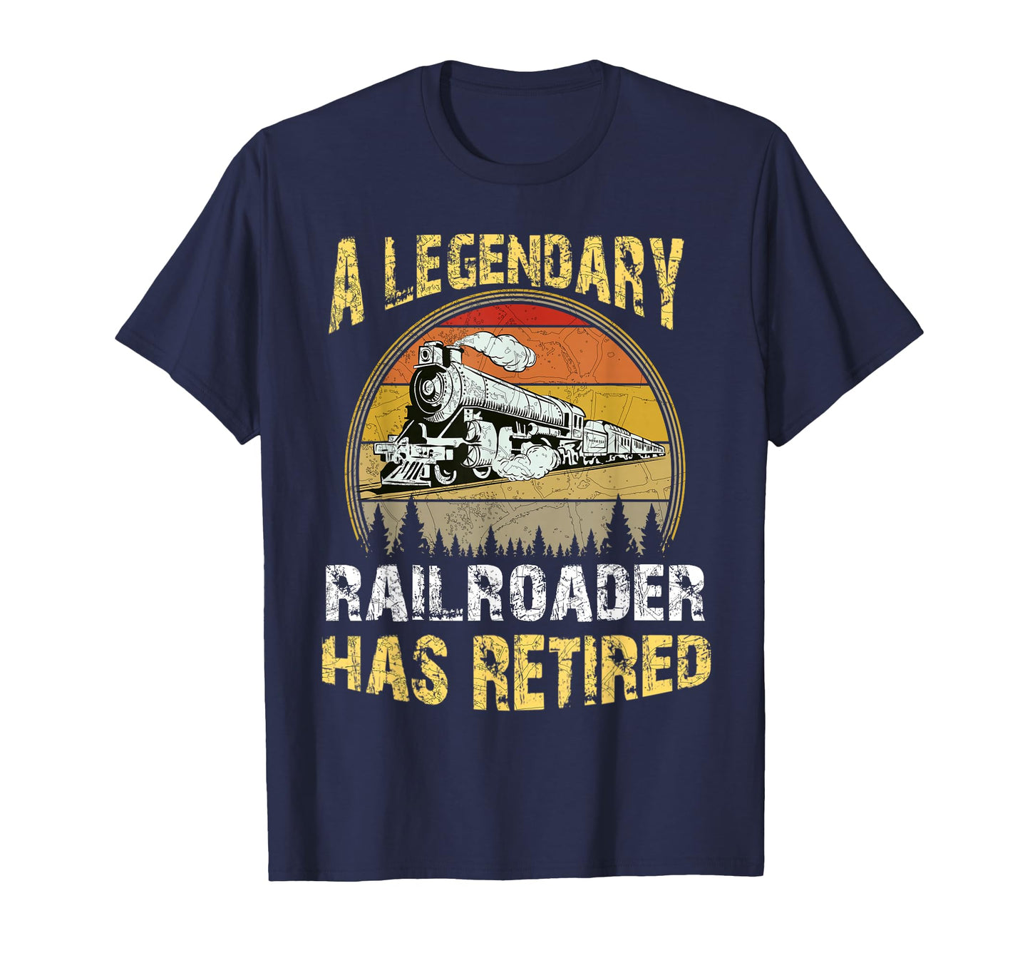 A Legendary Railroader Has Retired Retirement Party Retro T-Shirt