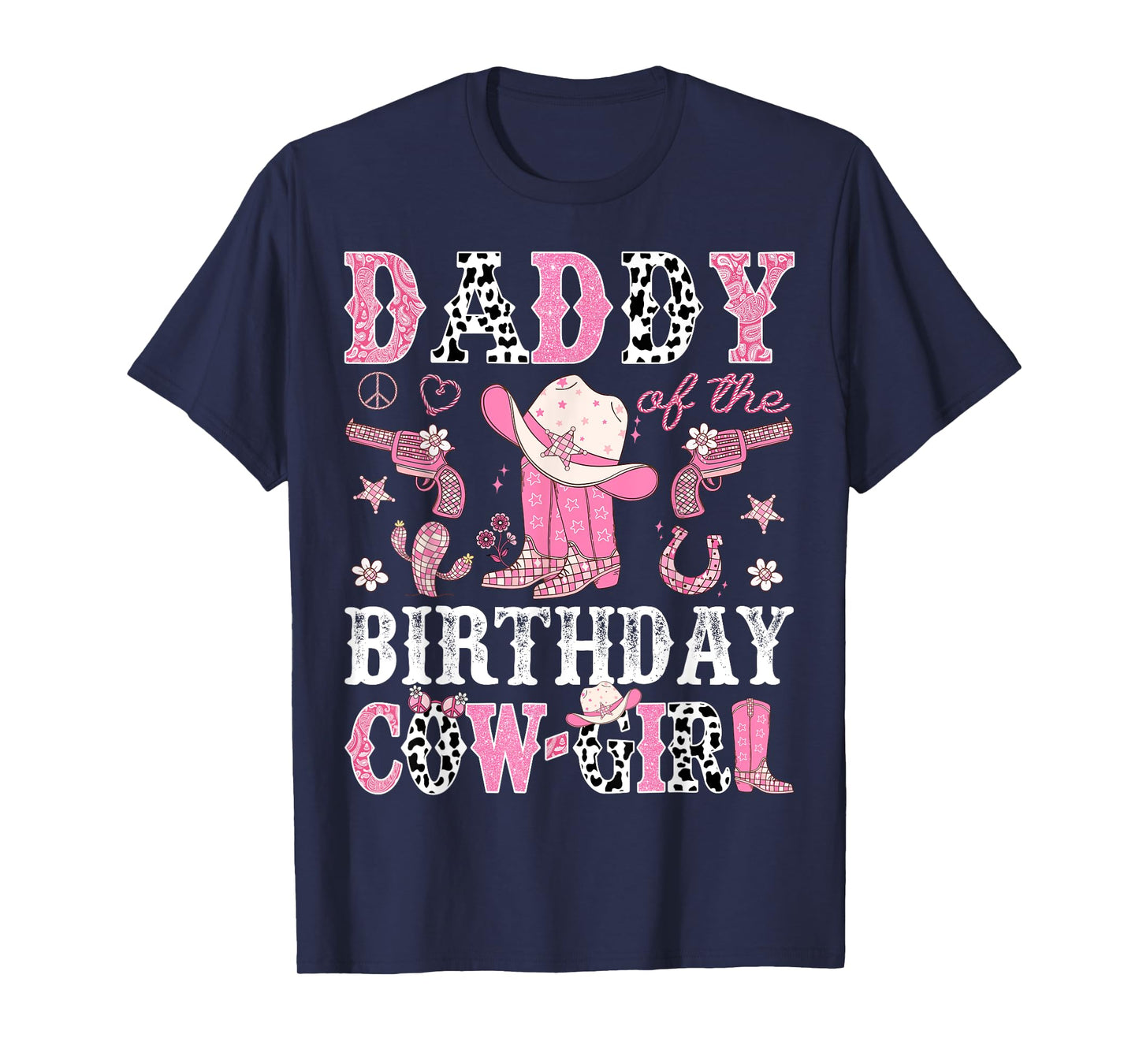Daddy Of The Birthday CowGirl Pink Disco Rodeo Western T-Shirt