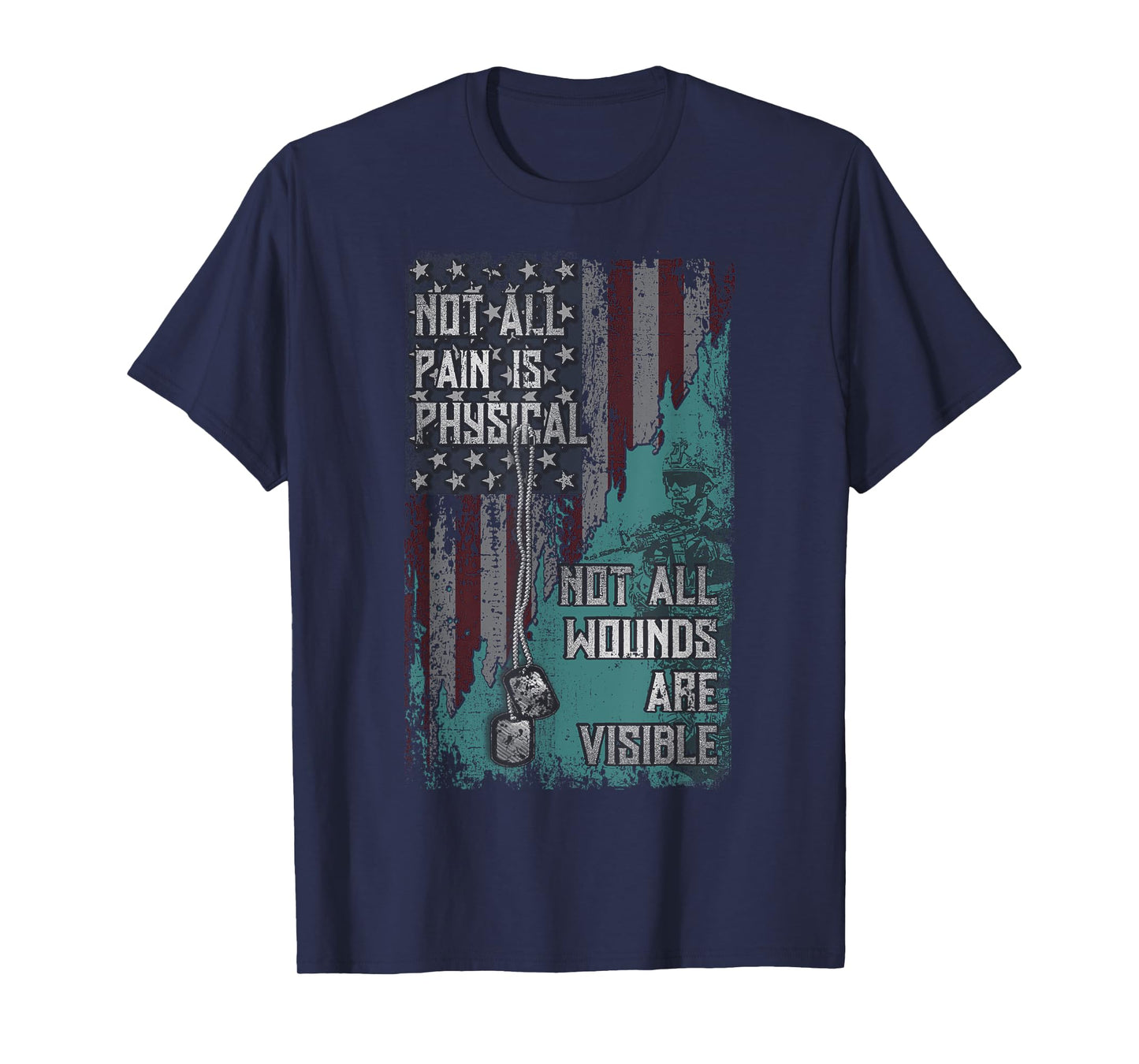 PTSD Not All Pain Is Physical Not All Wounds Are Visible T-Shirt