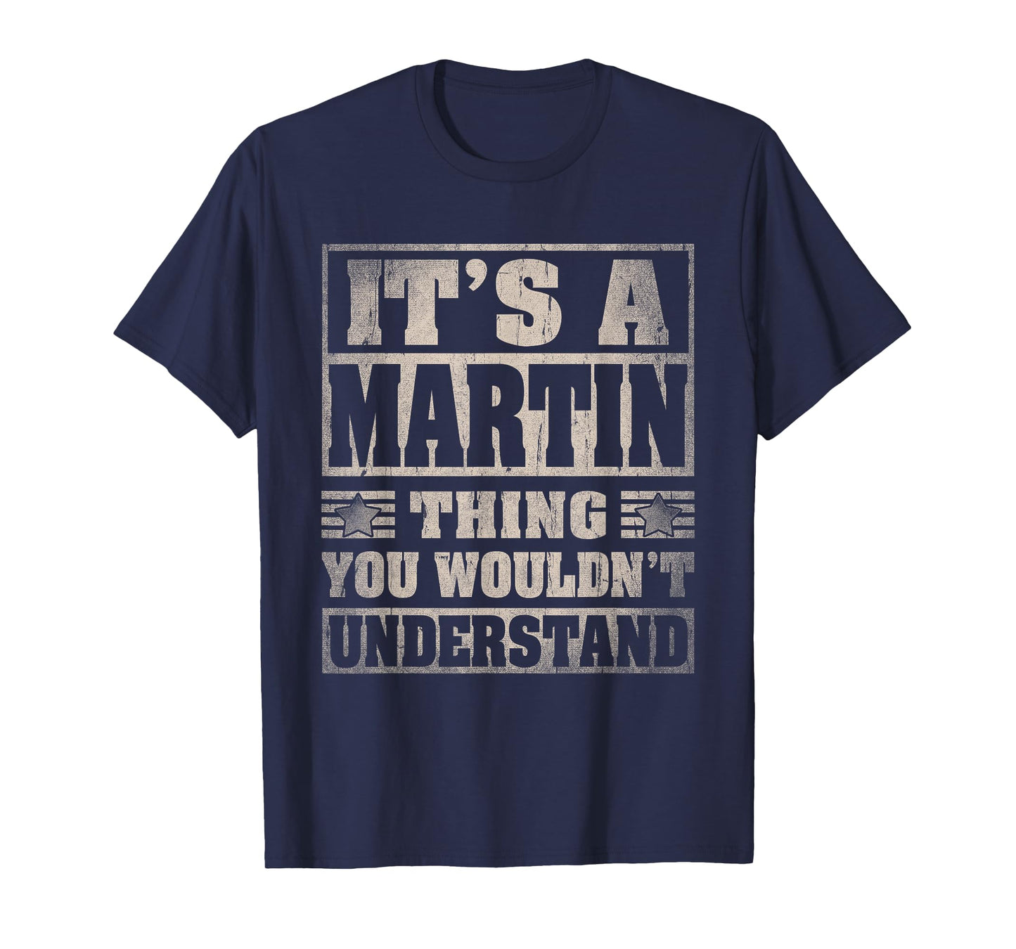 Martin Last Name Shirt It's A Martin Thing T-Shirt