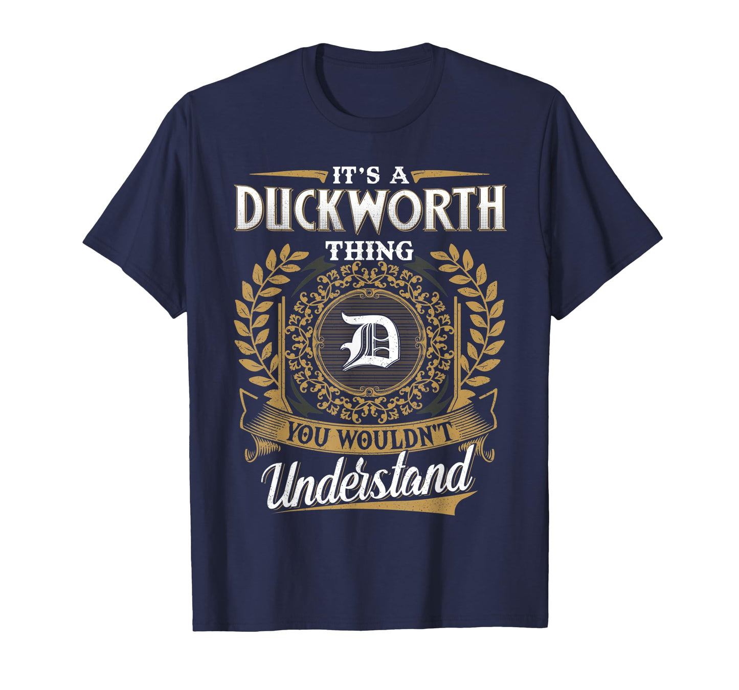 DUCKWORTH Family - Last Name DUCKWORTH Surname Personalized T-Shirt