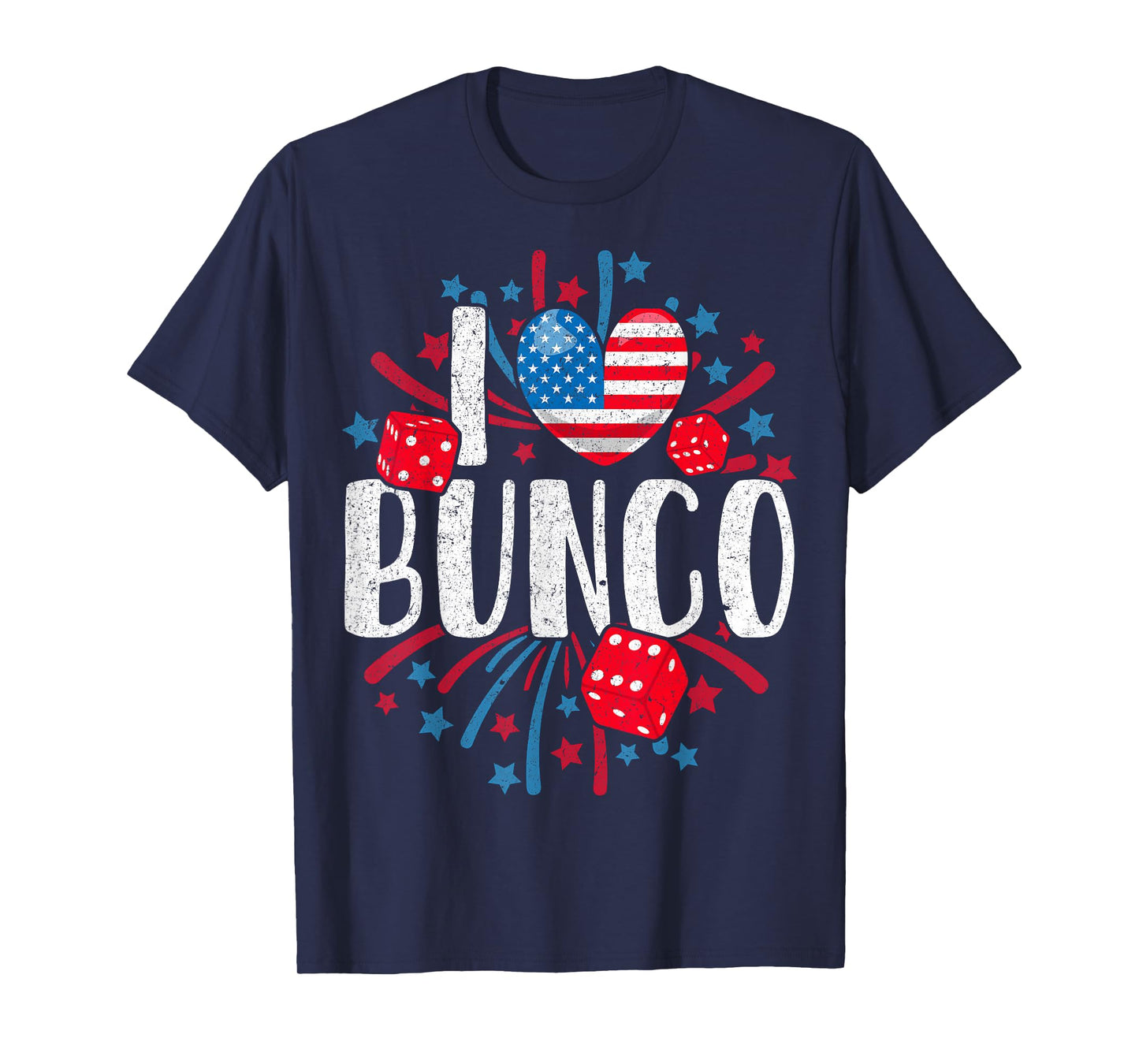I Love Bunco USA Patriotic Dice Game 4th of July Fireworks T-Shirt