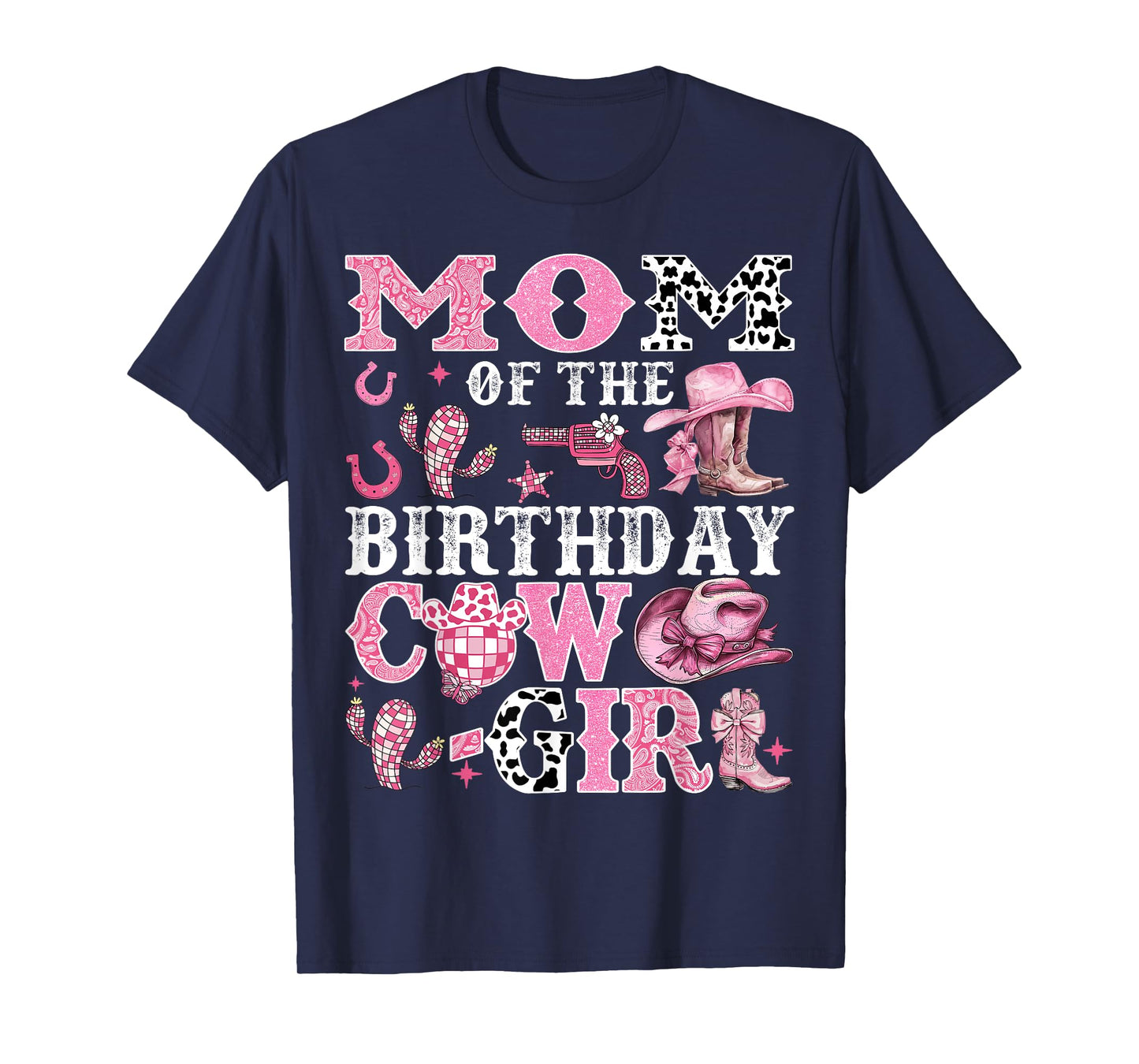 Mom Of The Birthday Cow-Girl Rodeo Cow Girl Birthday T-Shirt