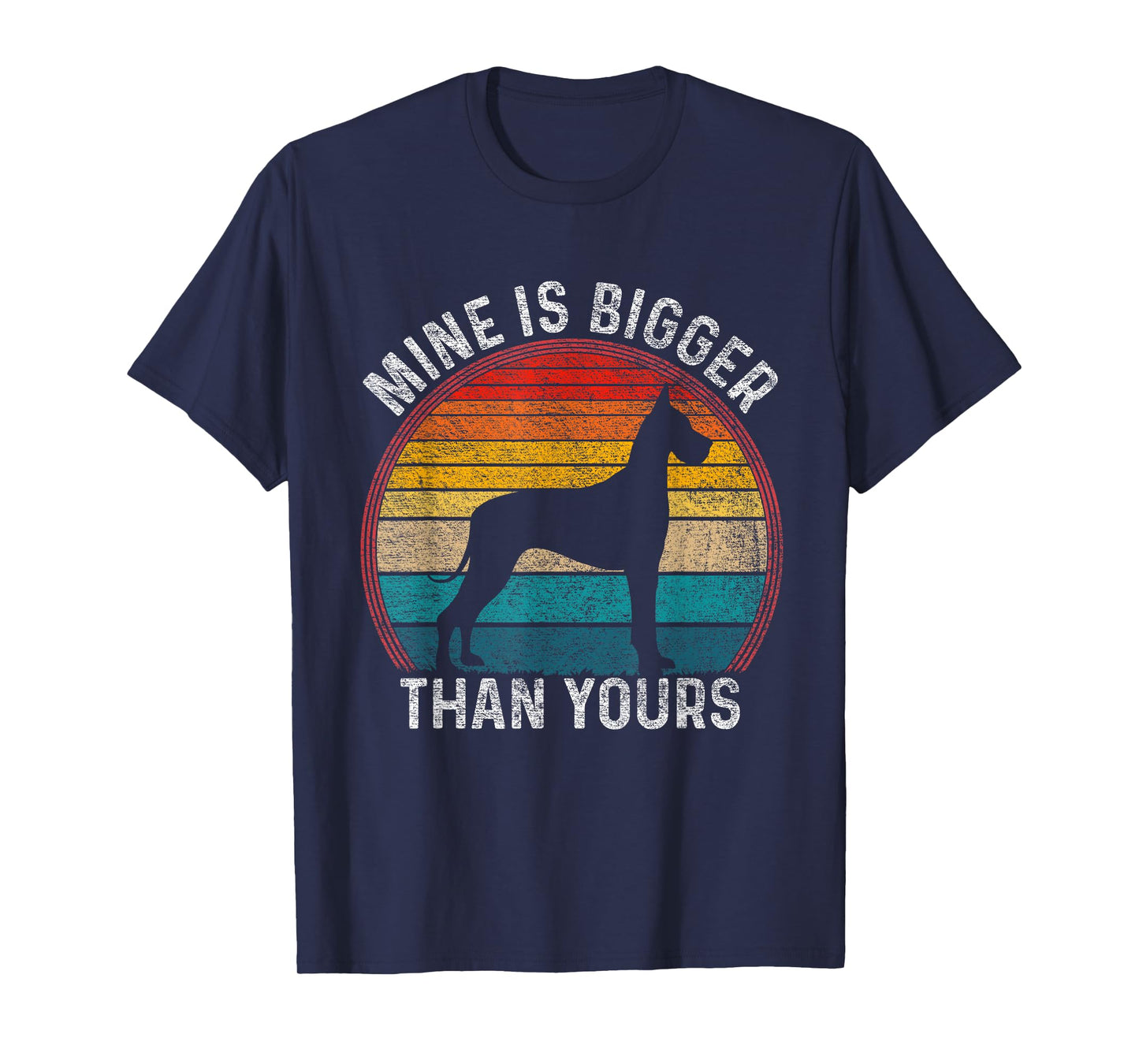 Mine is Bigger Than Yours Funny Great Vintage Dane Dog T-Shirt