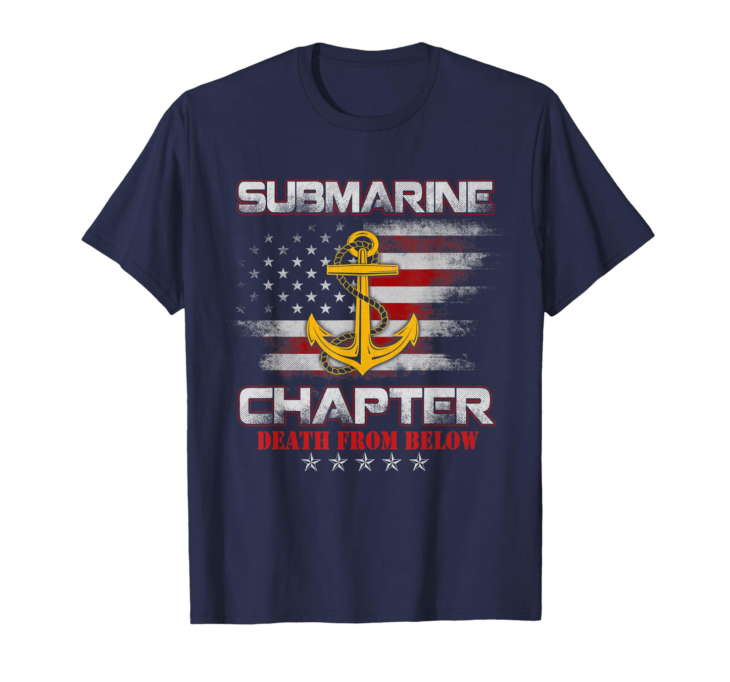 U.S Submarine Chapter Veteran Death From Below Submariner T-Shirt