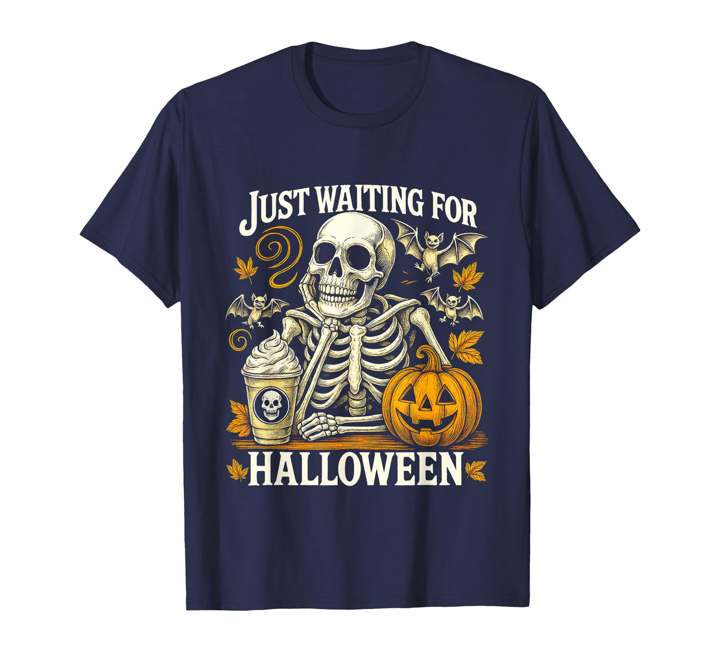 Just Waiting Skeleton Pumpkin Coffee Halloween Vibes T-Shirt